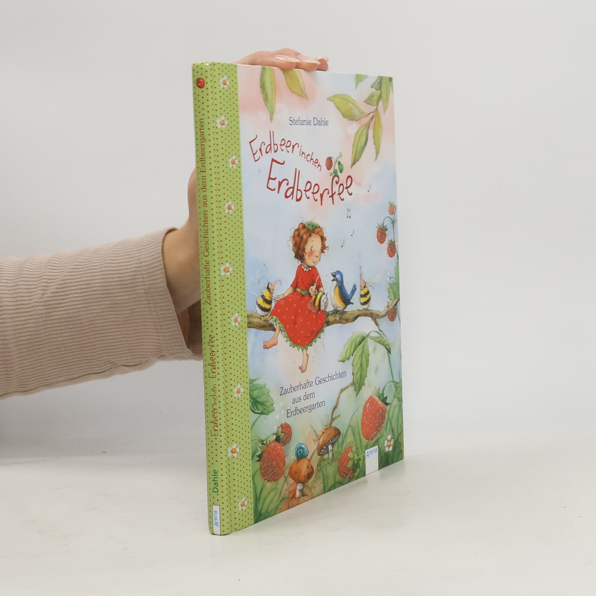 Erdbeerinchen Erdbeerfee - zauberhafte Geschichten aus dem Erdbeergarten