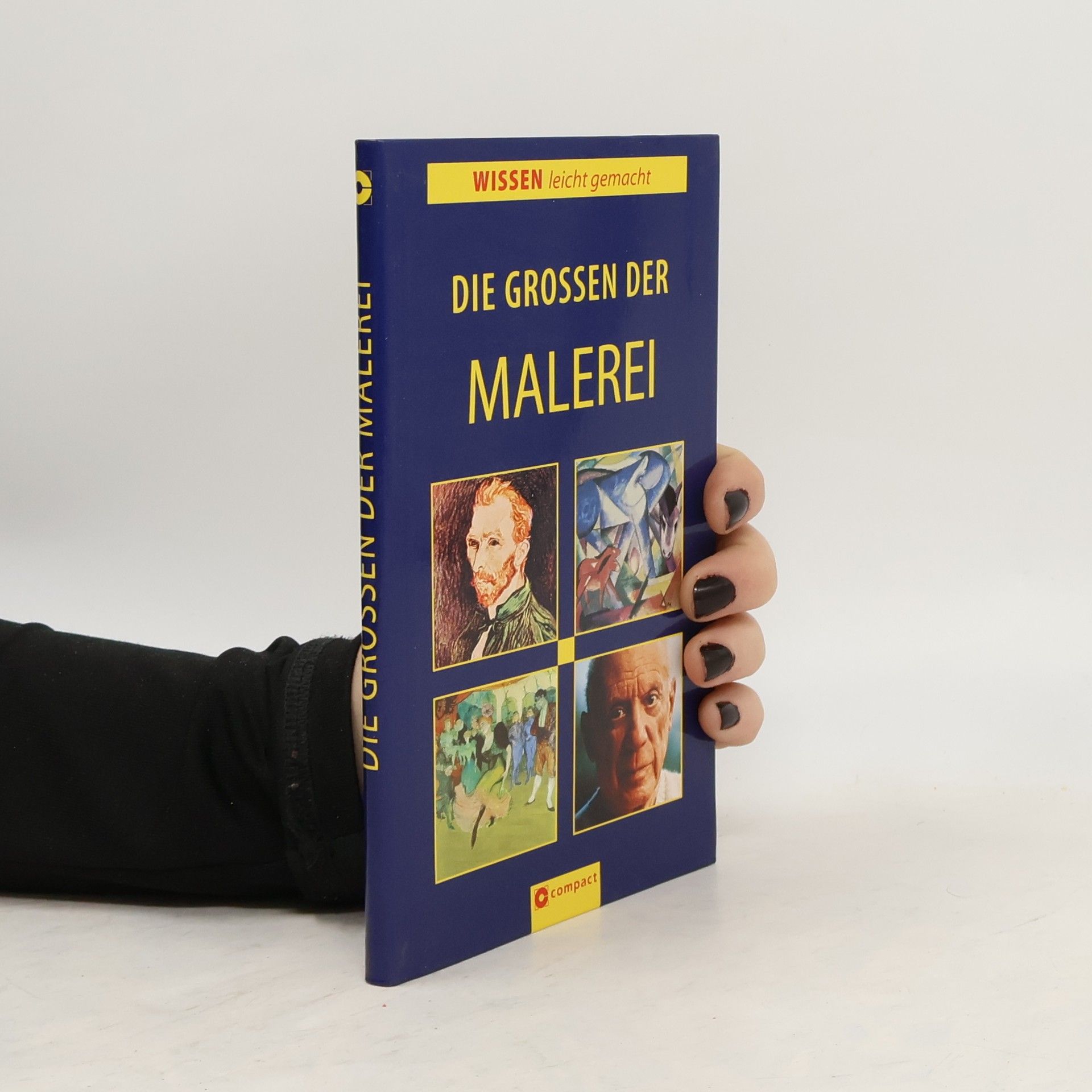 Die Grossen der Malerei