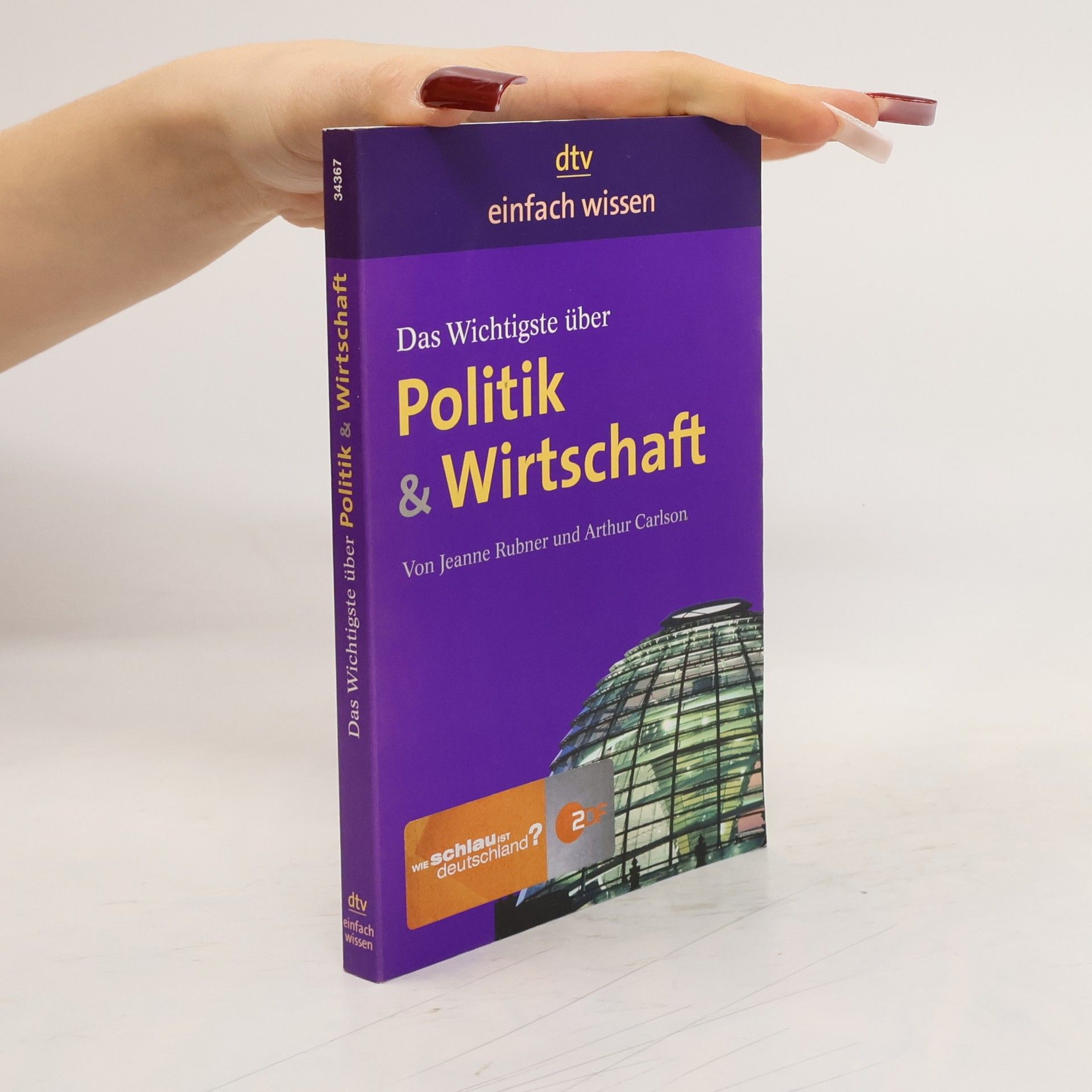 Das Wichtigste über Politik und Wirtschaft