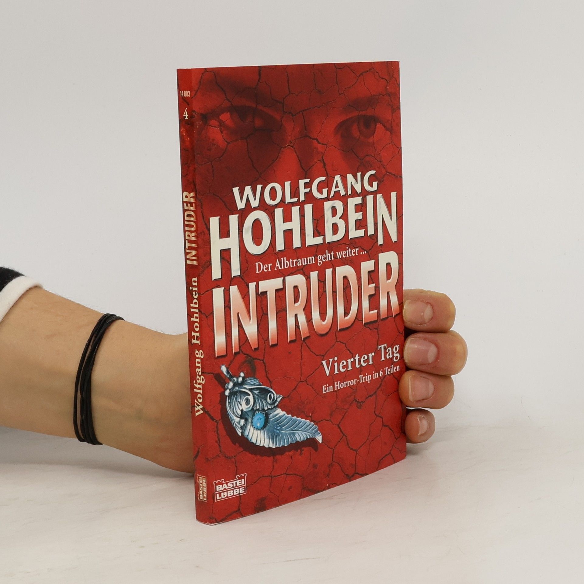 Wolfgang Hohlbein Intruder 04. Vierter Tag.