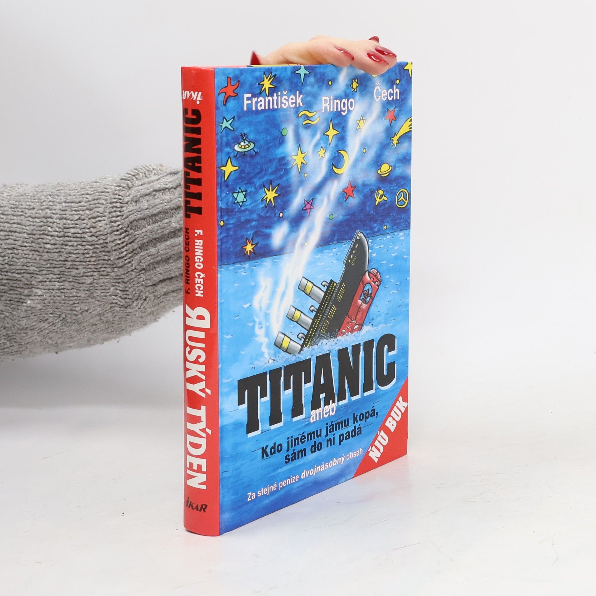 František Ringo Čech Titanic. Ruský týden