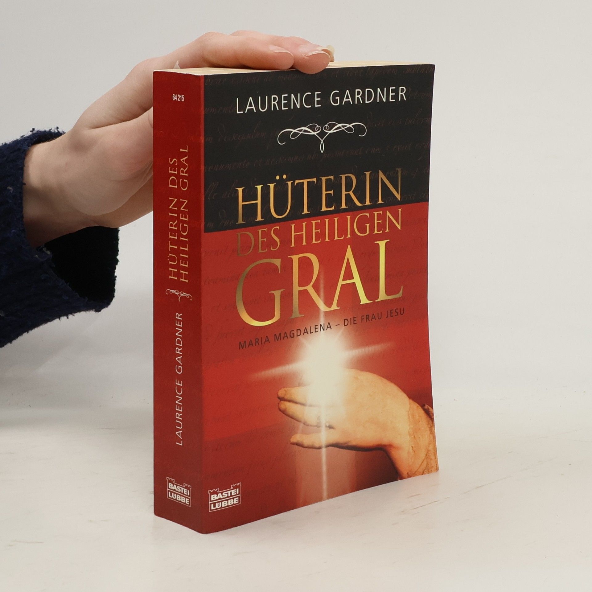 Laurence Gardner Hüterin des Heiligen Gral