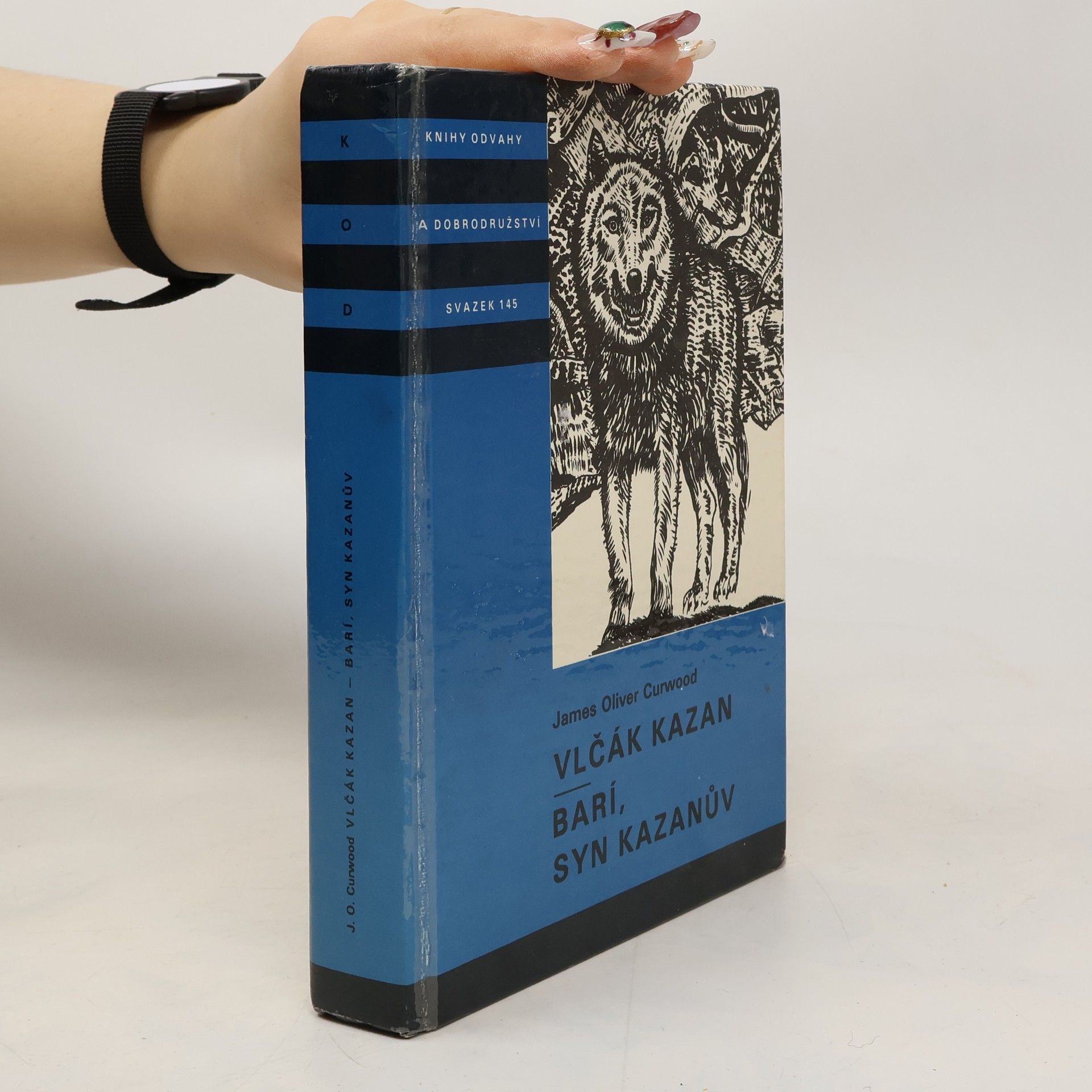 James Oliver Curwood Vlčák Kazan. Barí, syn Kazanův
