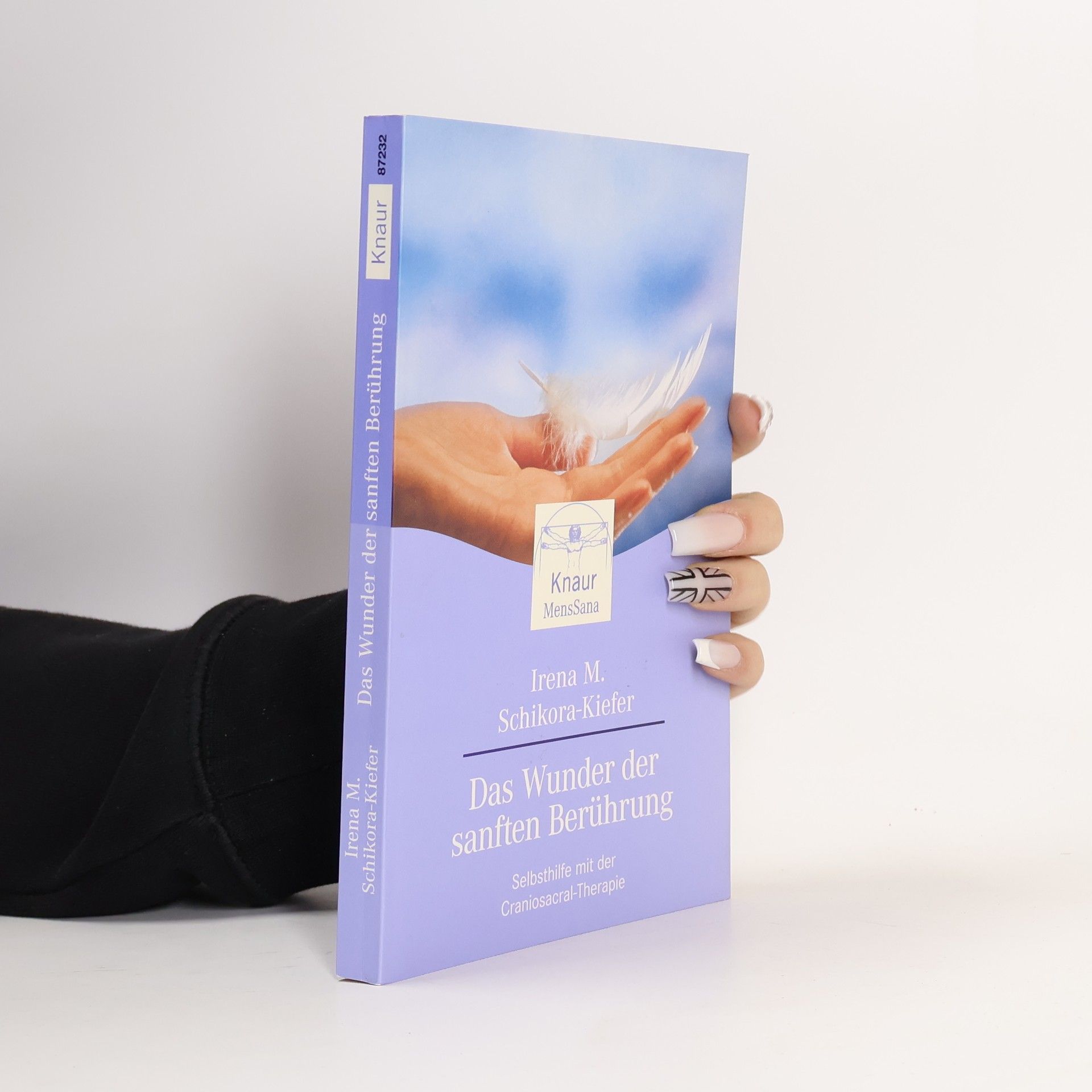 Irena M. Schikora-Kiefer Das Wunder der sanften Berührung
