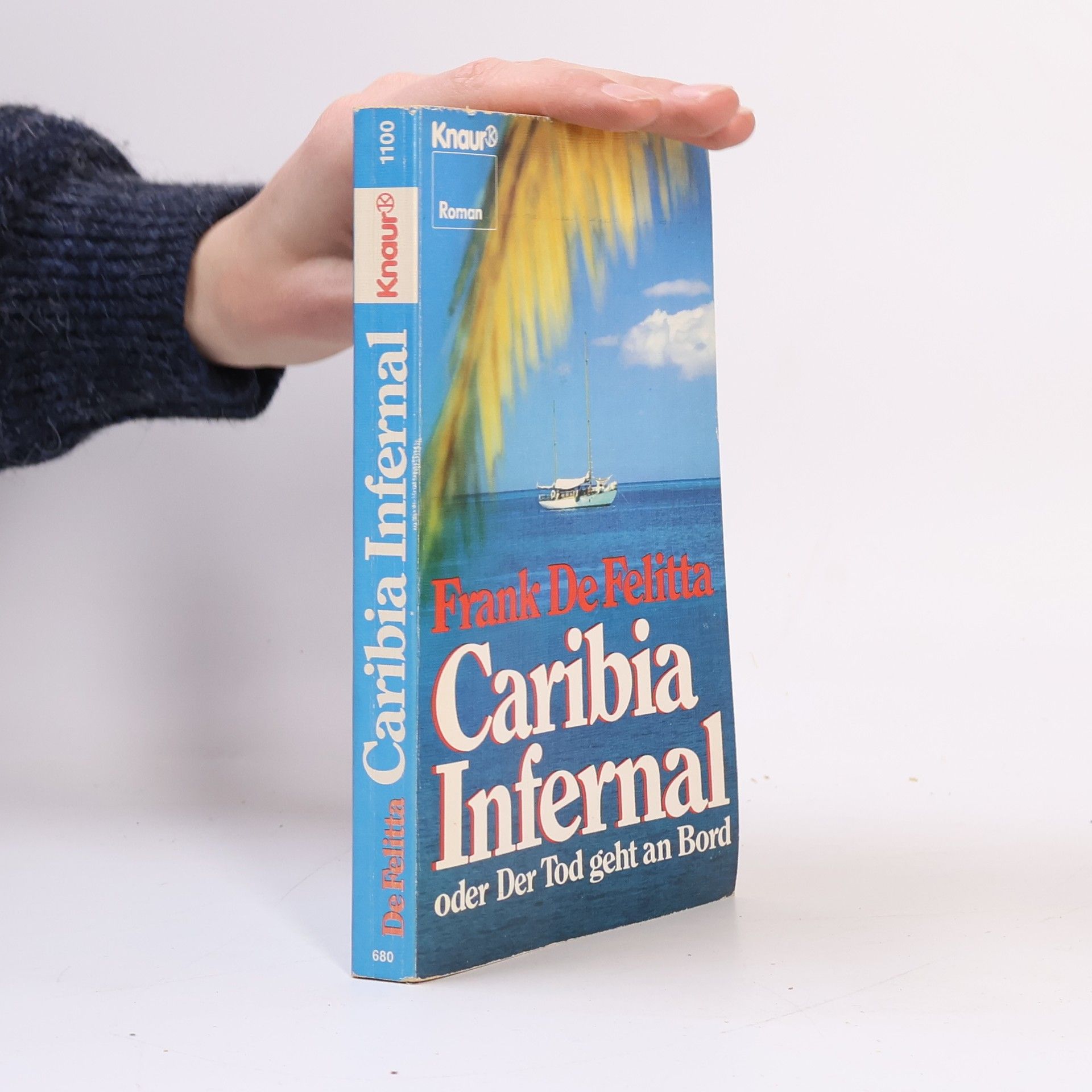 Caribia Infernal oder Der Tod geht an Bord. Roman