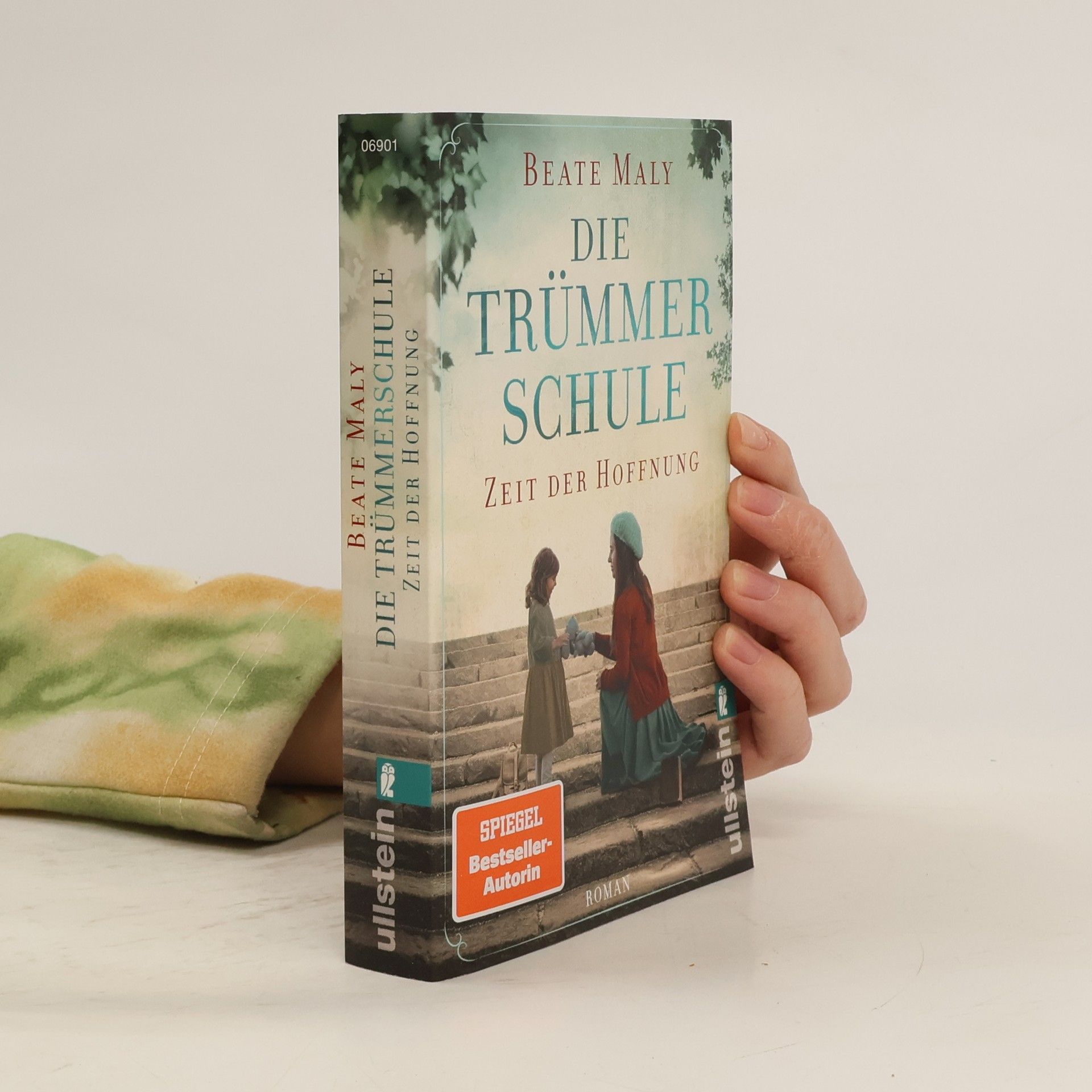 Beate Maly Die Trümmerschule. Zeit der Hoffnung