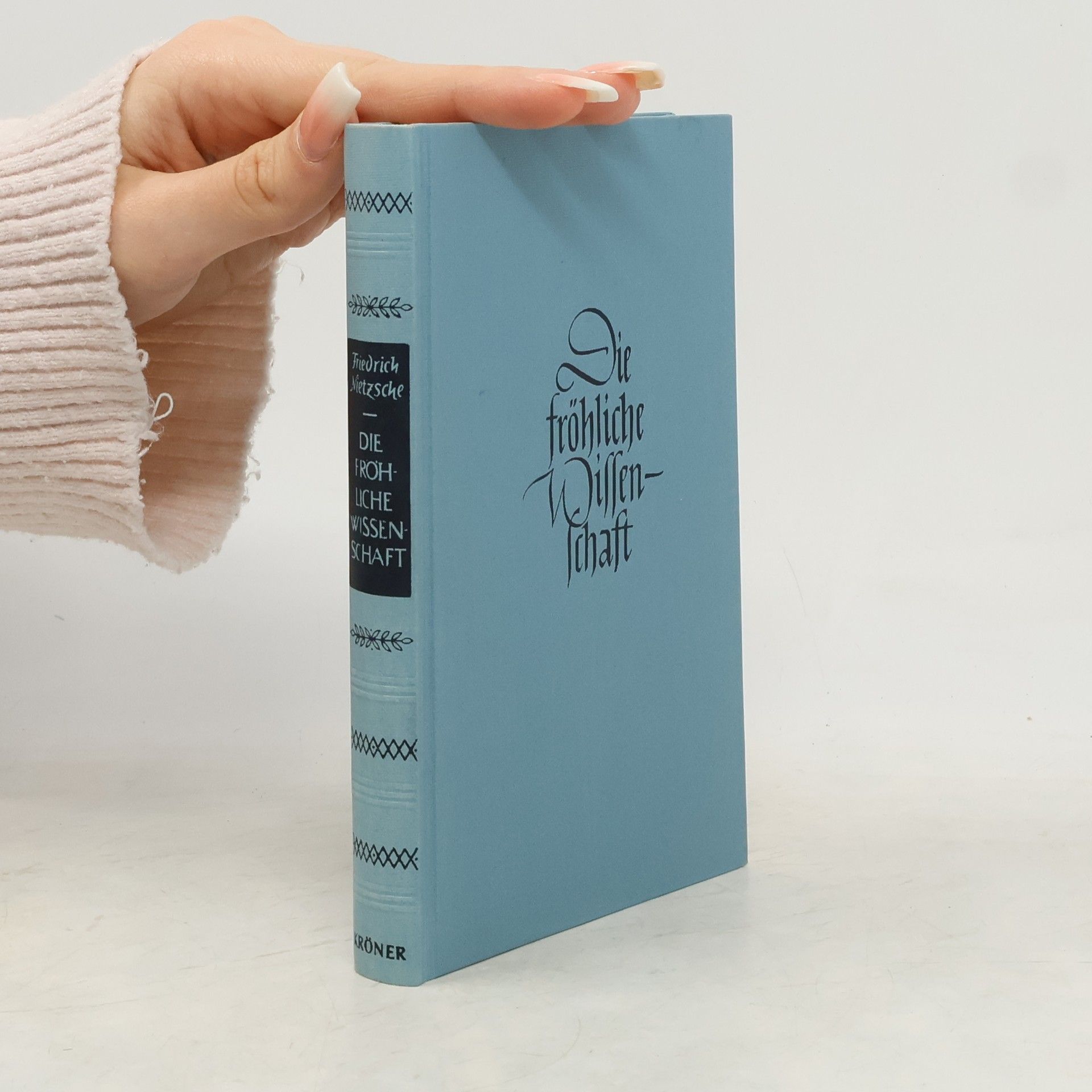 Friedrich Nietzsche Die fröhliche Wissenschaft