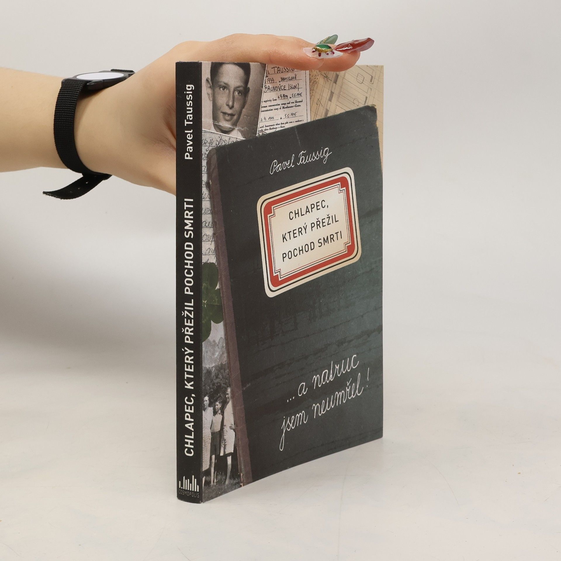 Pavel Taussig Chlapec, který přežil pochod smrti