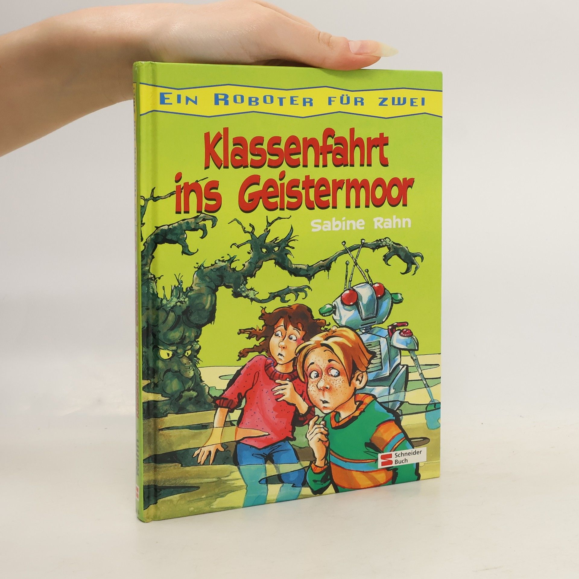 Sabine Rahn Ein Roboter für zwei - 3: Klassenfahrt ins Geistermoor