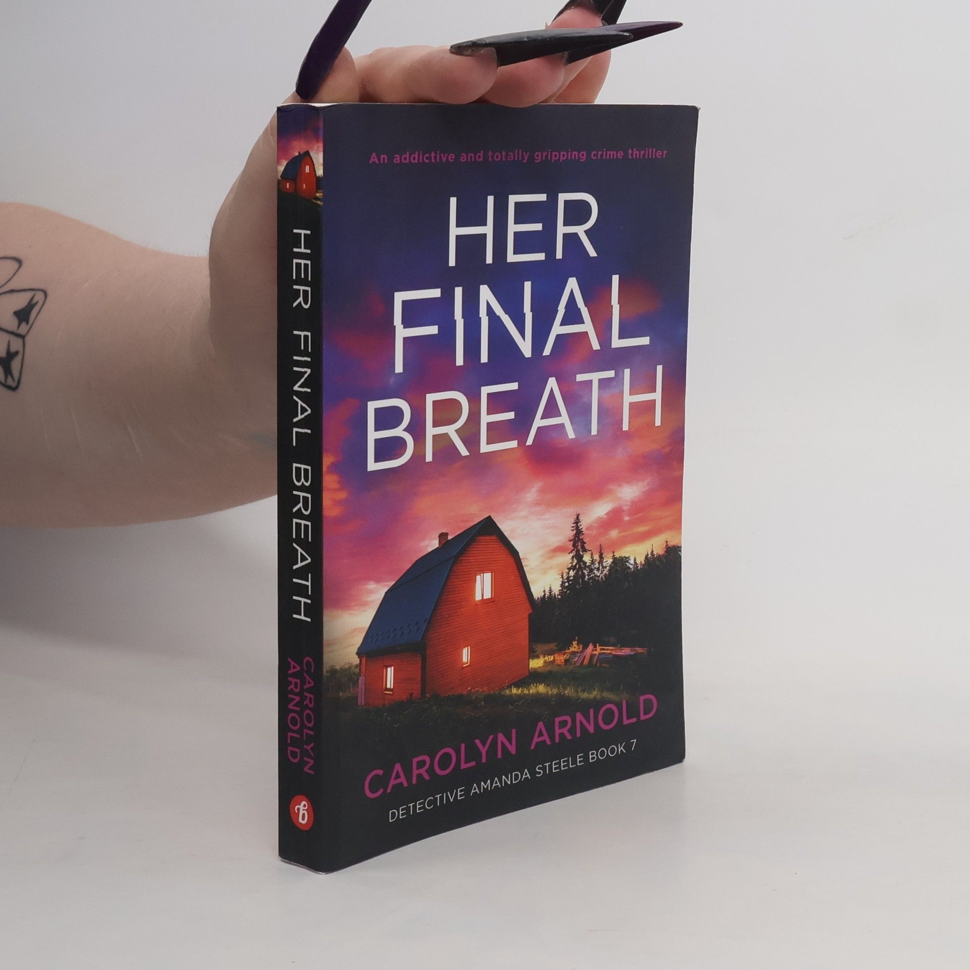 Carolyn Lee Arnold Detective Amanda Steele - 7: Her Final Breath