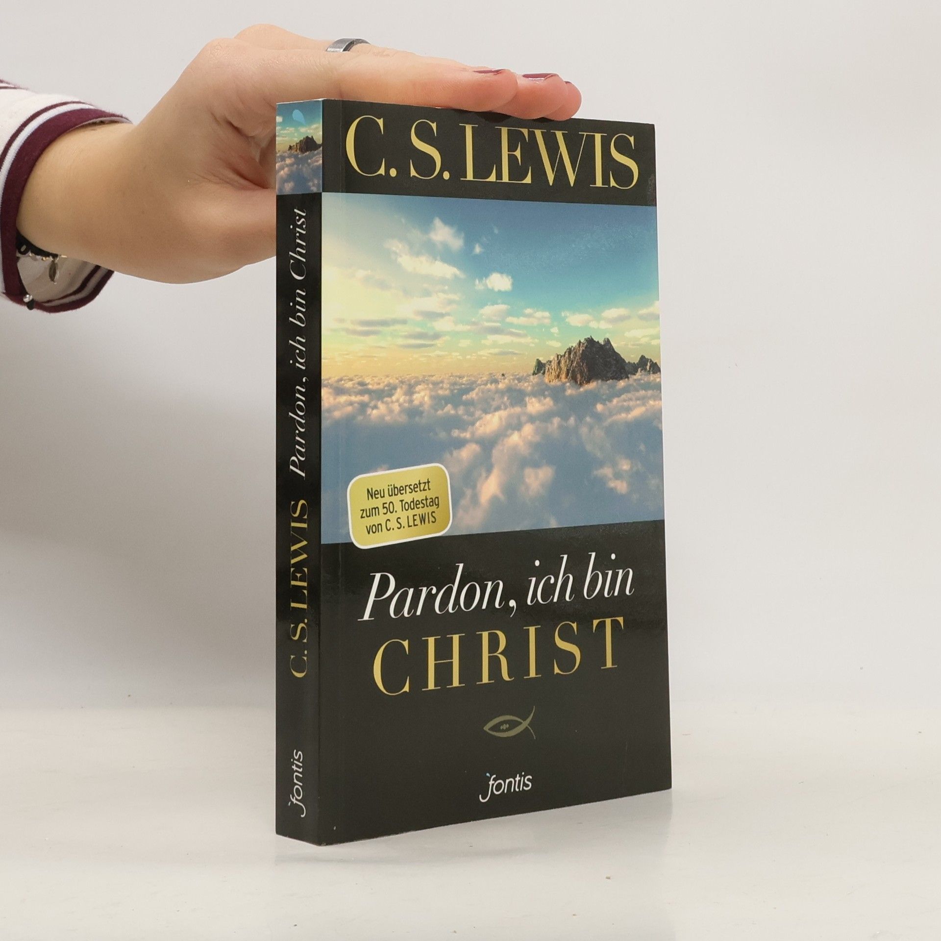 Clive Staples Lewis Pardon, ich bin Christ