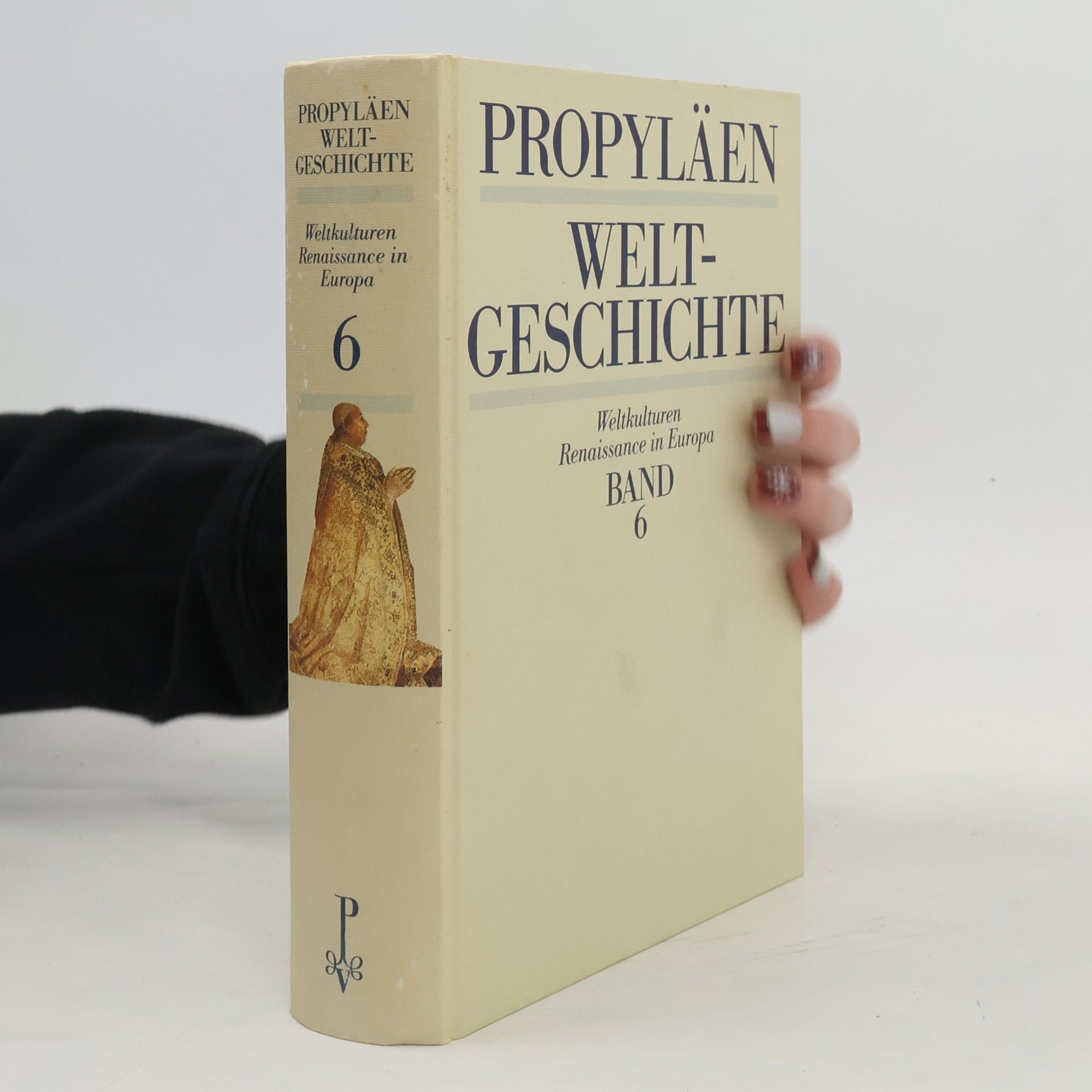 Auteurscollectief Propyläen Weltgeschichte, Band 6