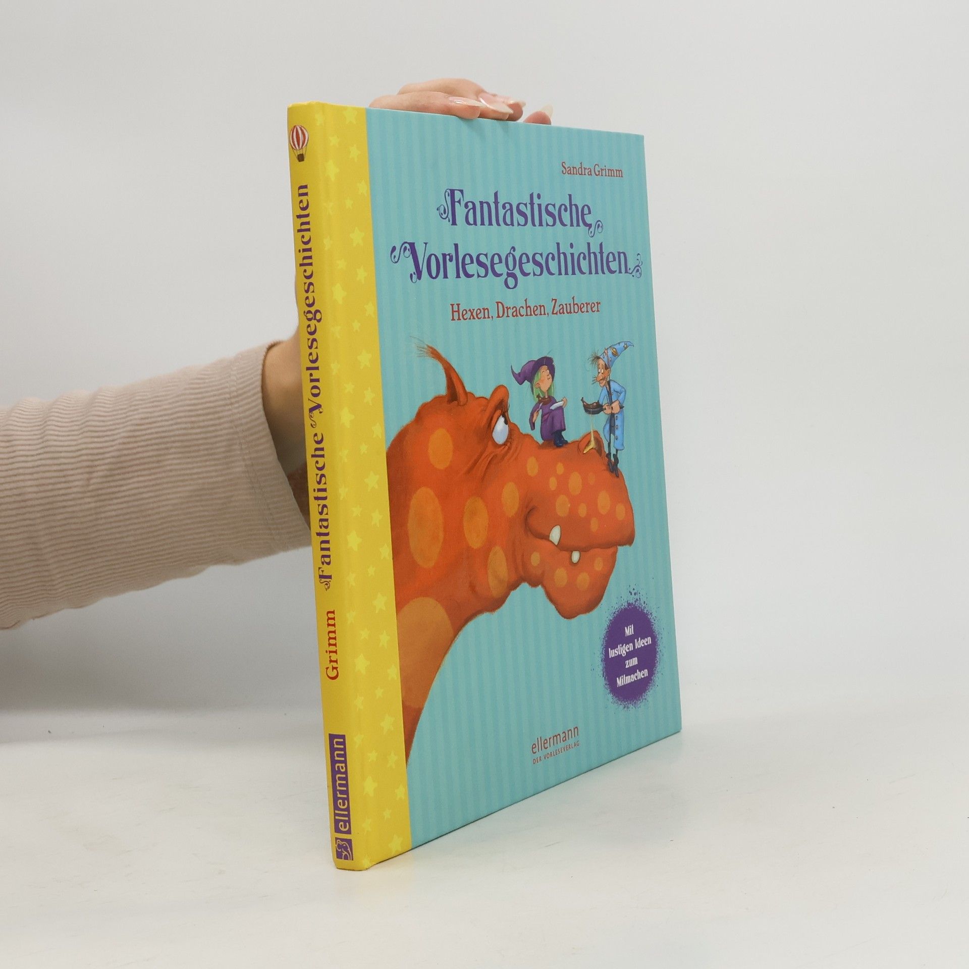 Sandra Grimm Fantastische Vorlesegeschichten