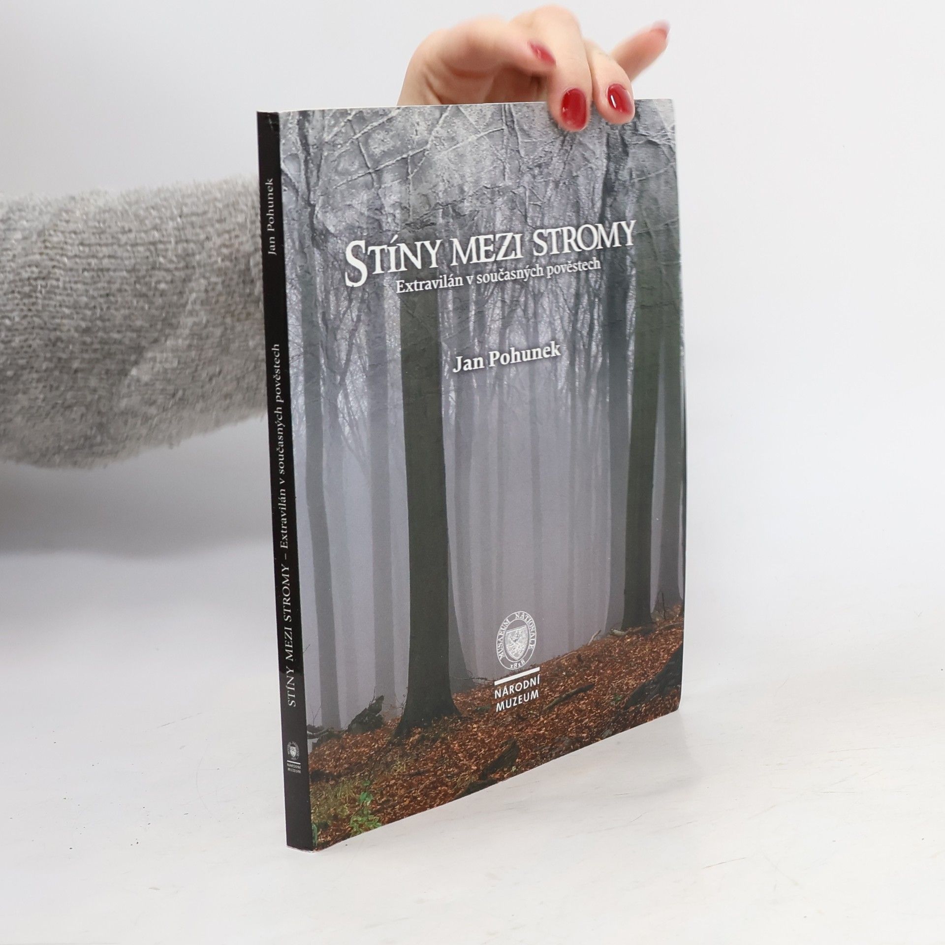 Jan Pohunek Stíny mezi stromy: Extravilán v současných pověstech