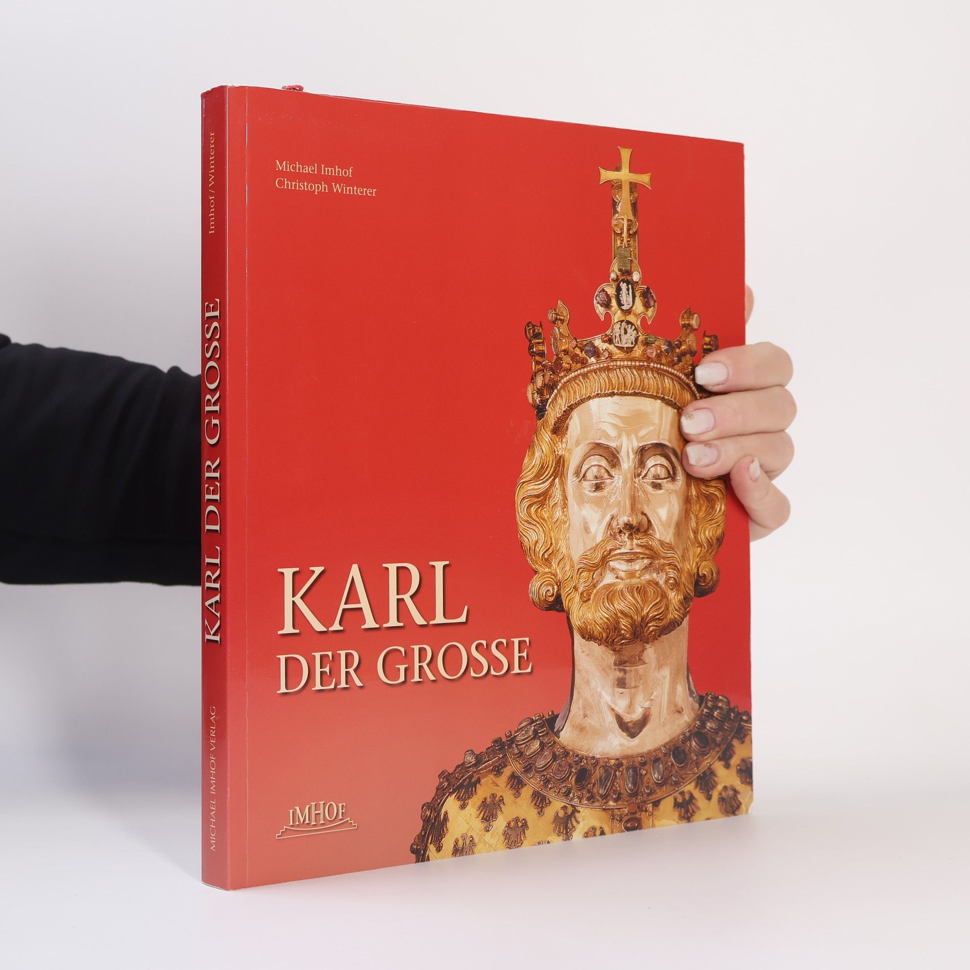 Michael Imhof Karl der Große