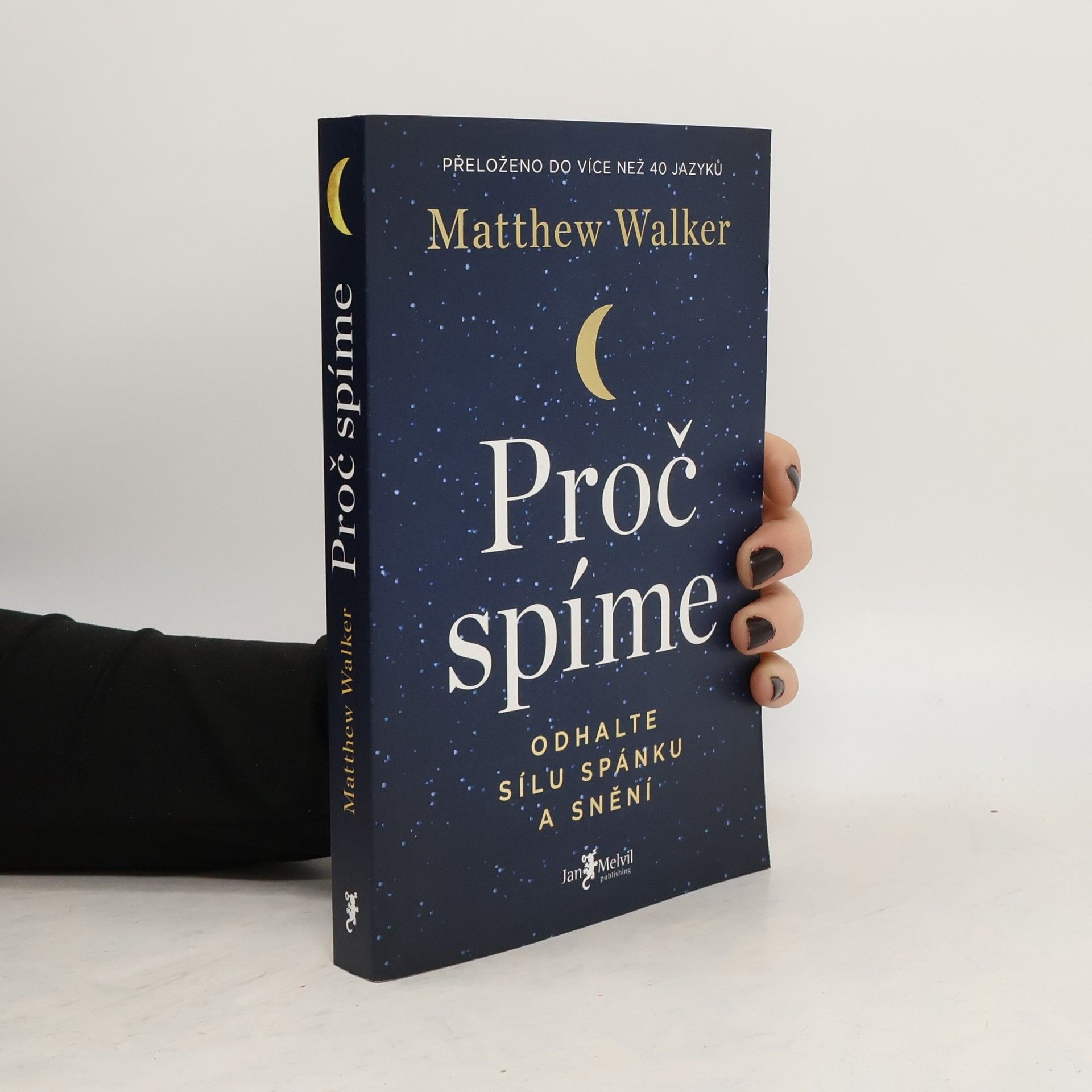 Matthew Walker Proč spíme