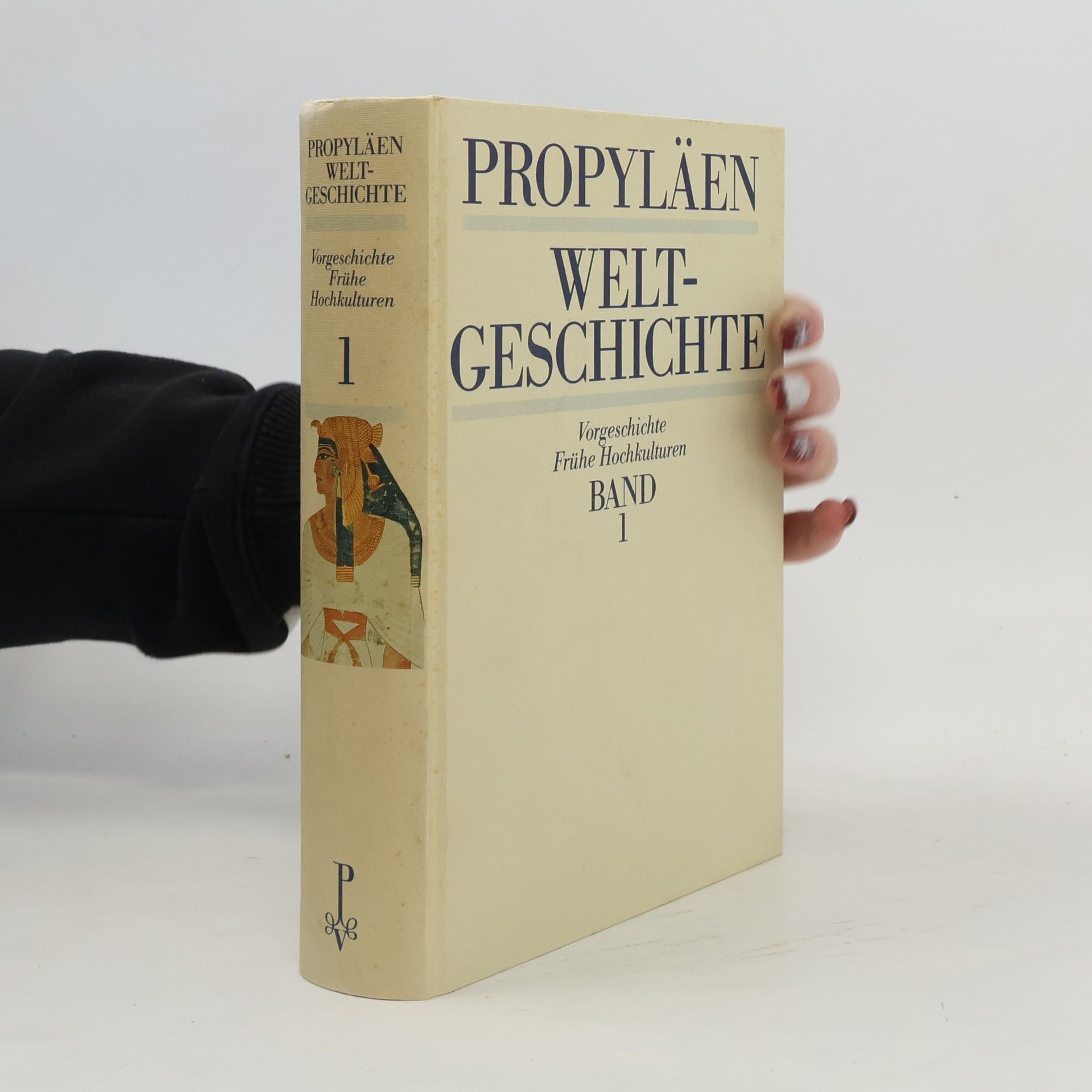 Collectif d'auteurs Propyläen Welt-Geschichte. Band 1