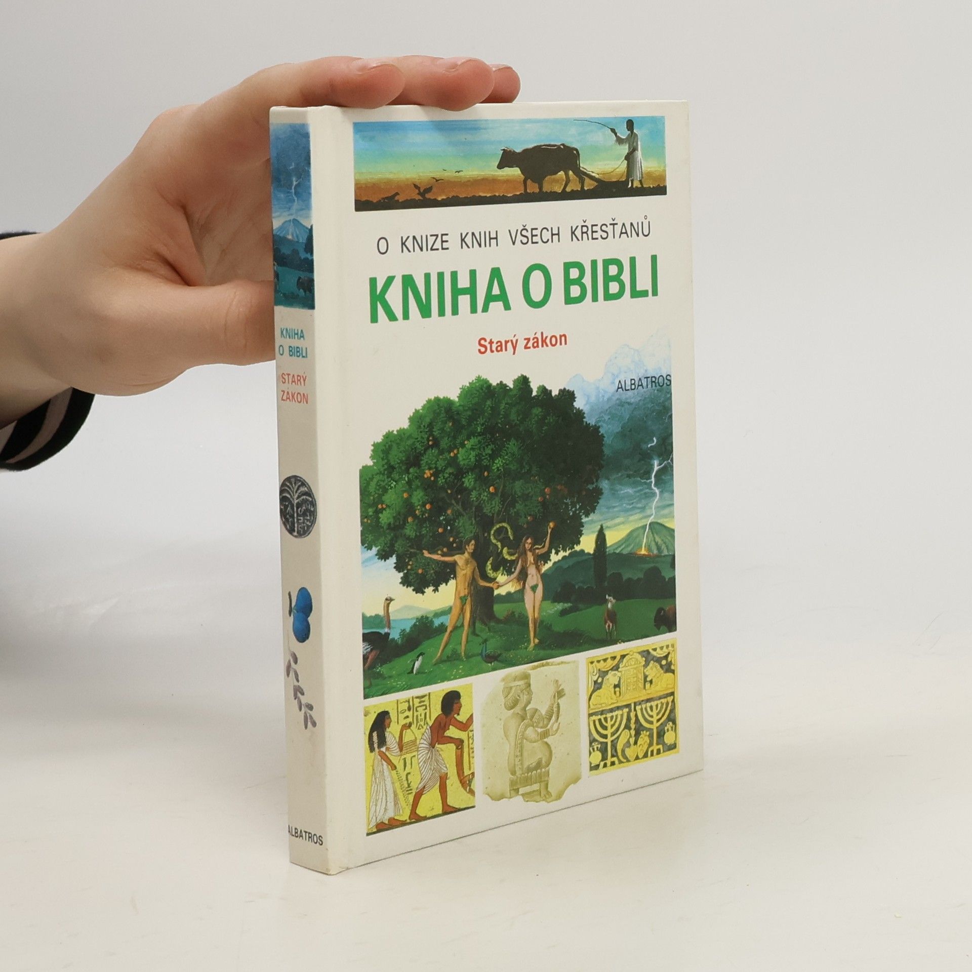 Jacques Musset Kniha o Bibli : Starý zákon