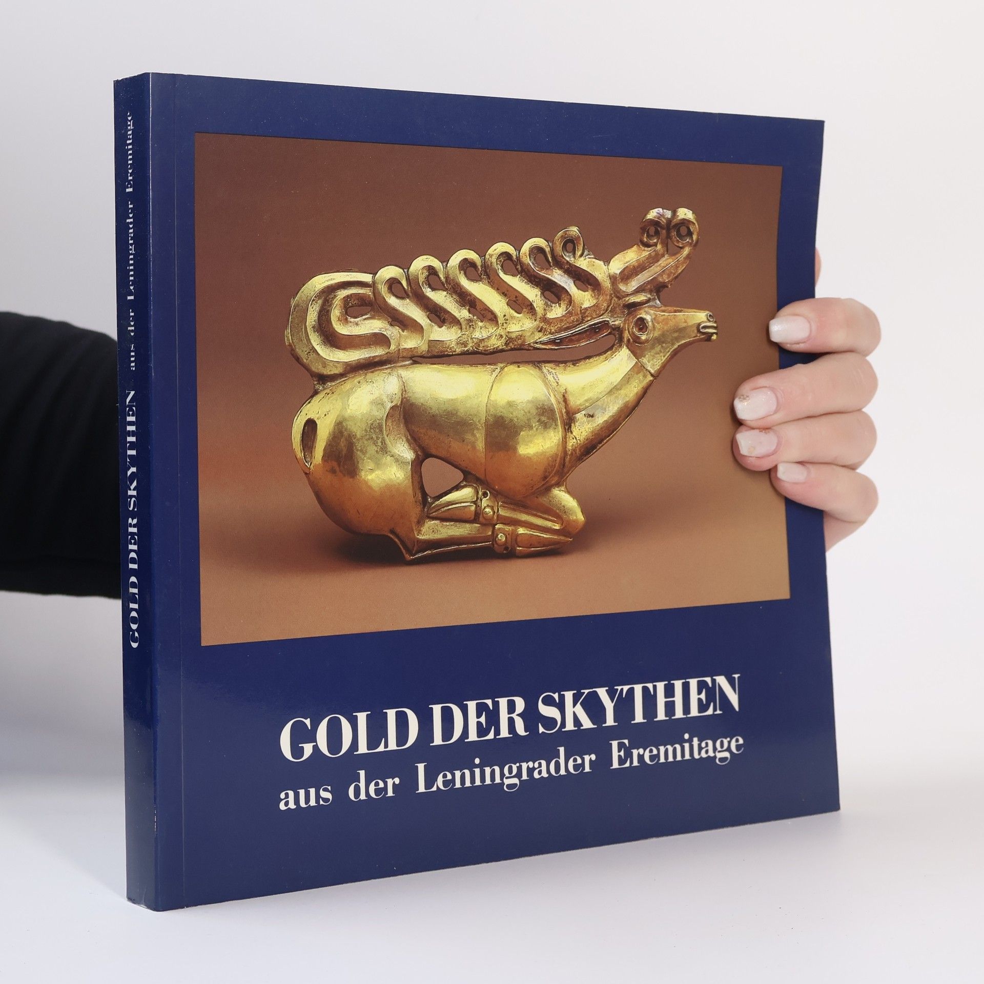 Autorenkollektiv Gold der Skythen aus der Leningrader Eremitage