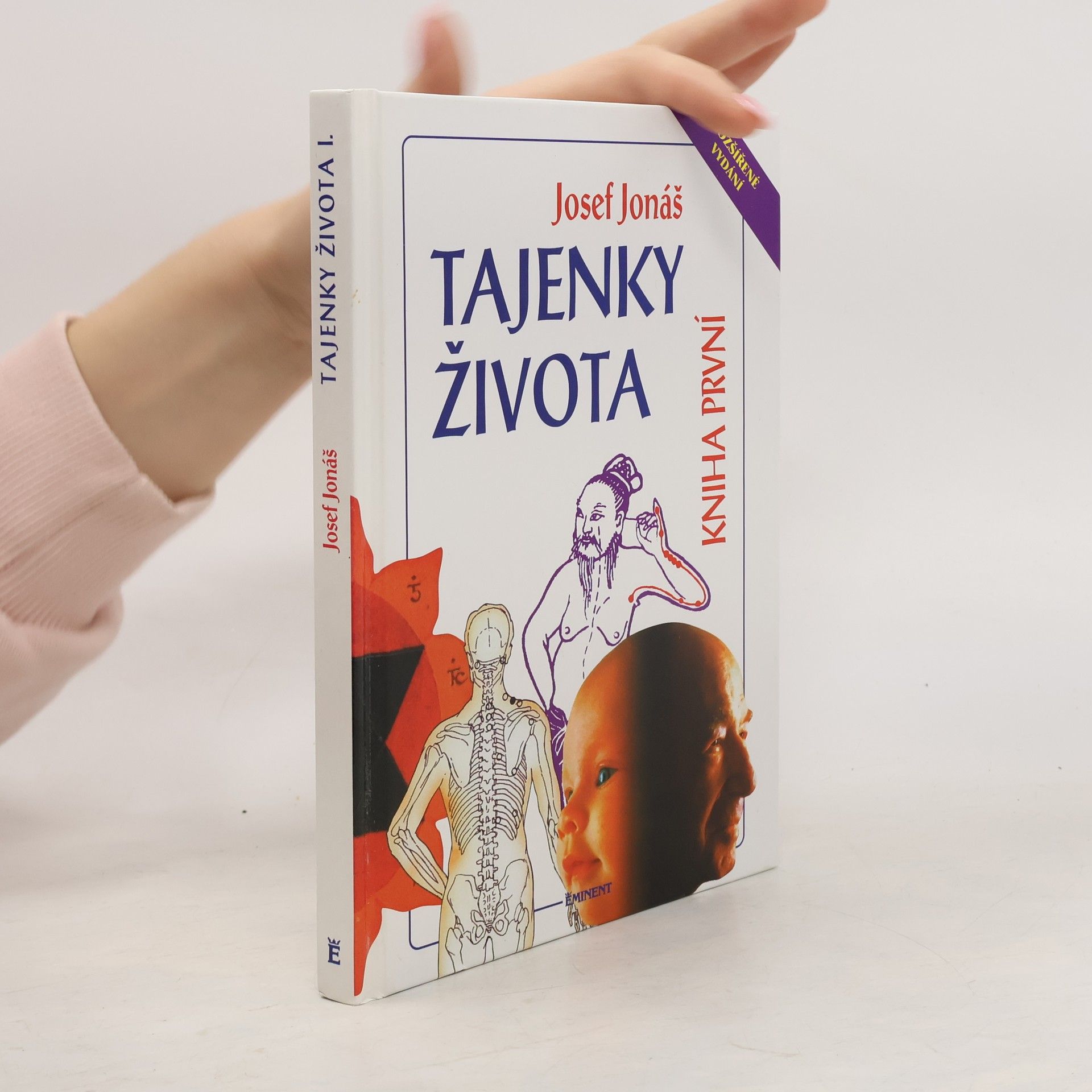 Josef Jonáš Tajenky života. Kniha první