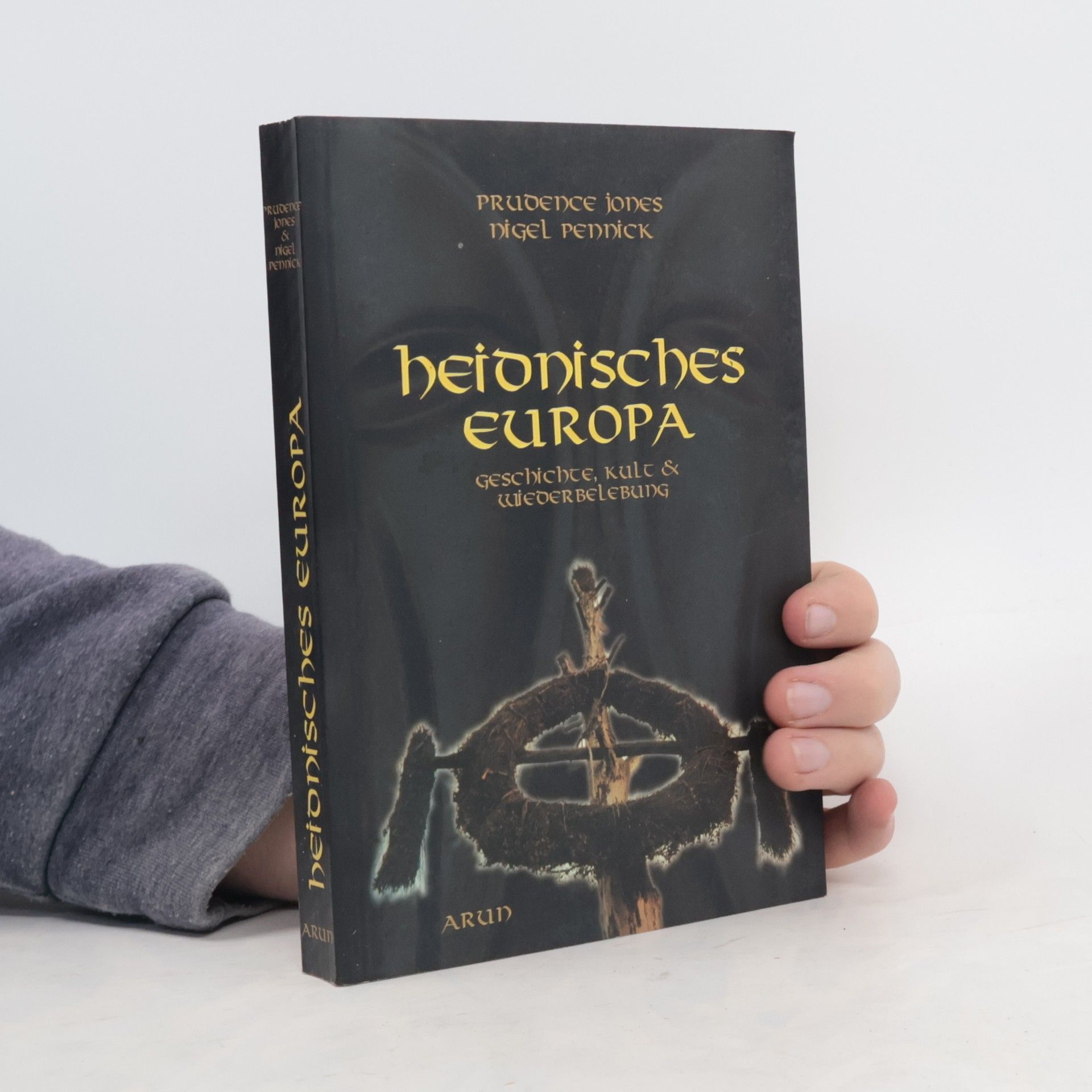 Heidnisches Europa. Geschichte, Kult & Wiederbelebung