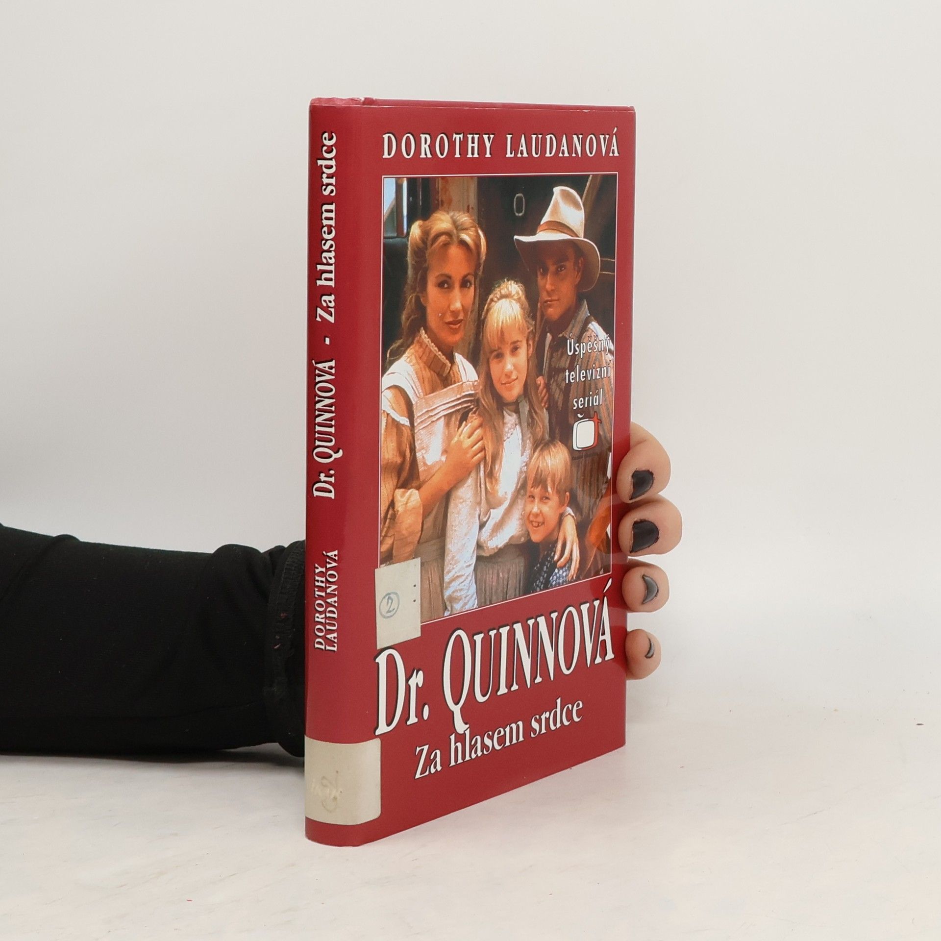 Dorothy Laudan Za hlasem srdce. Dr. Quinnová 2
