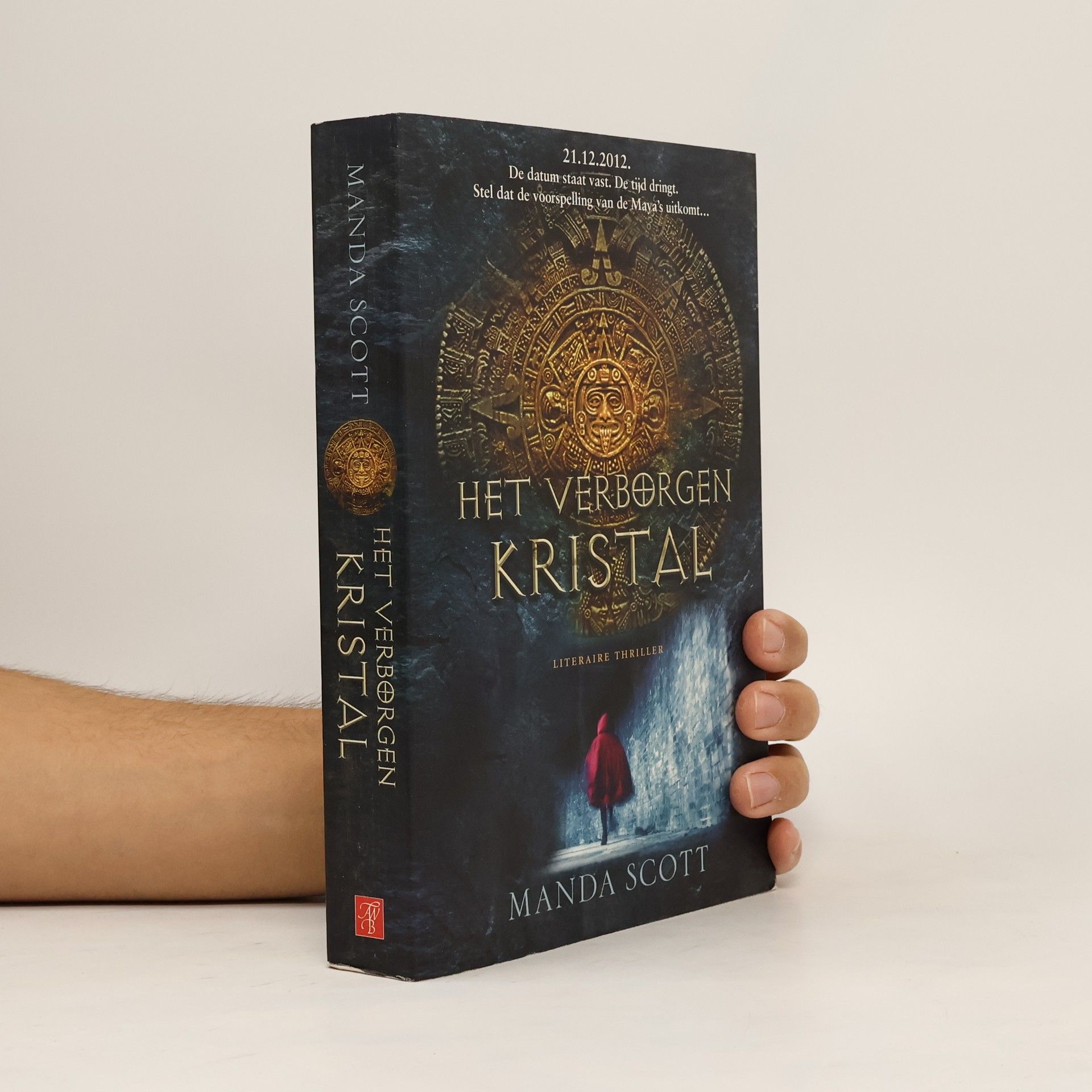 Manda Scott Het verborgen kristal / druk 1