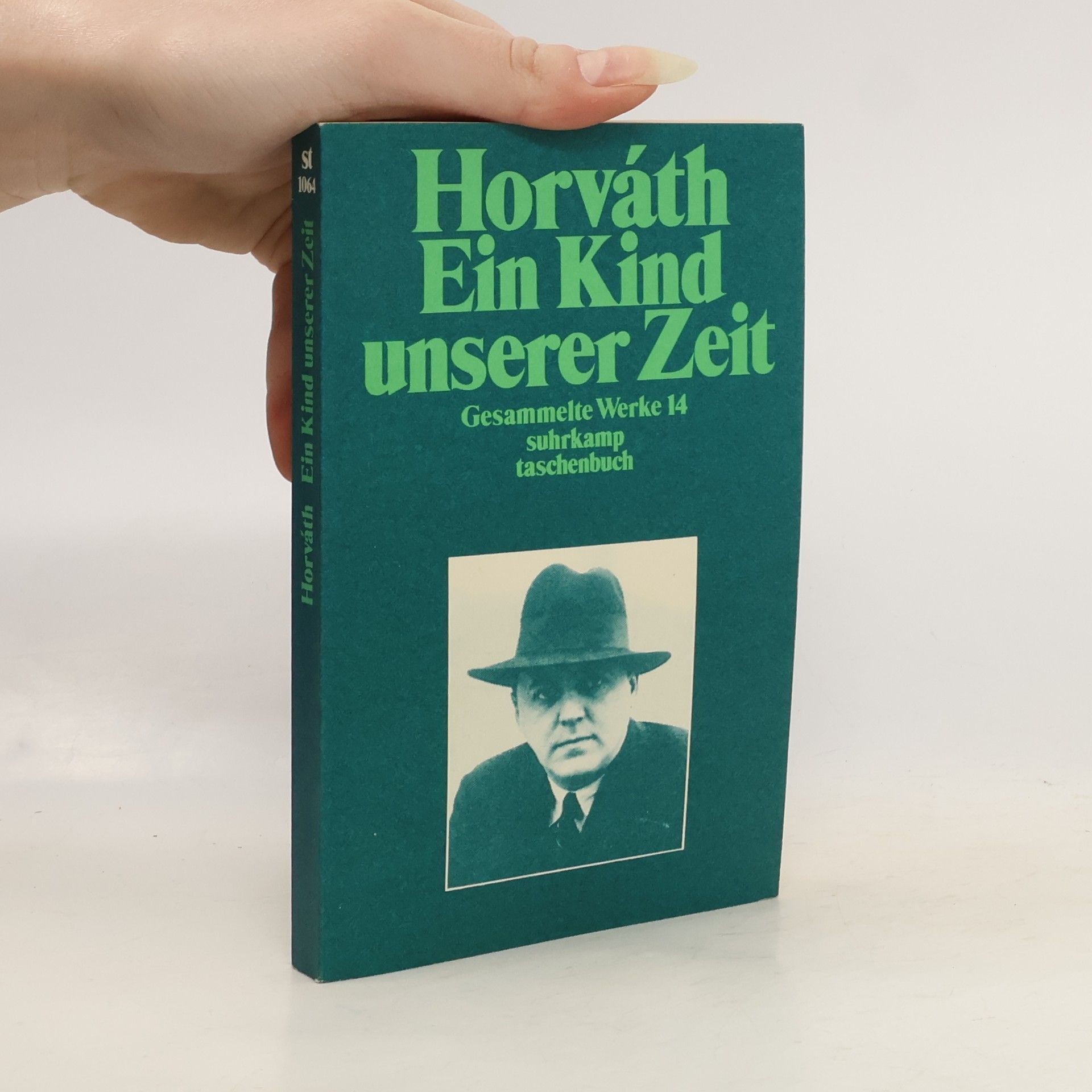 Ödön von Horváth Ein Kind unserer Zeit