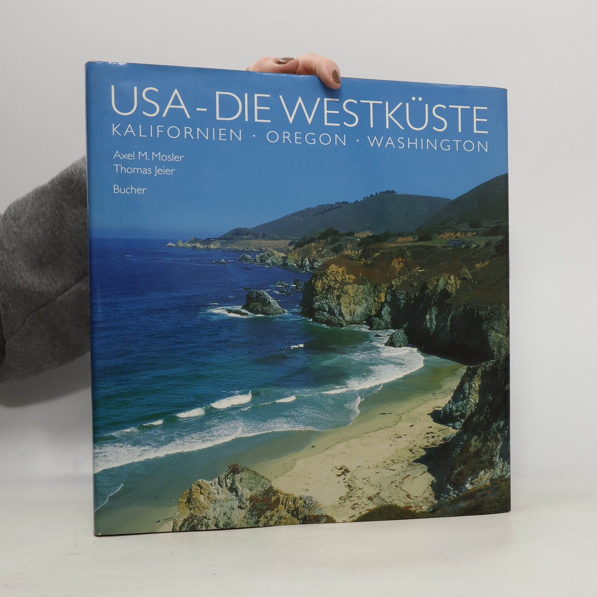 Axel M. Mosler USA - die Westküste