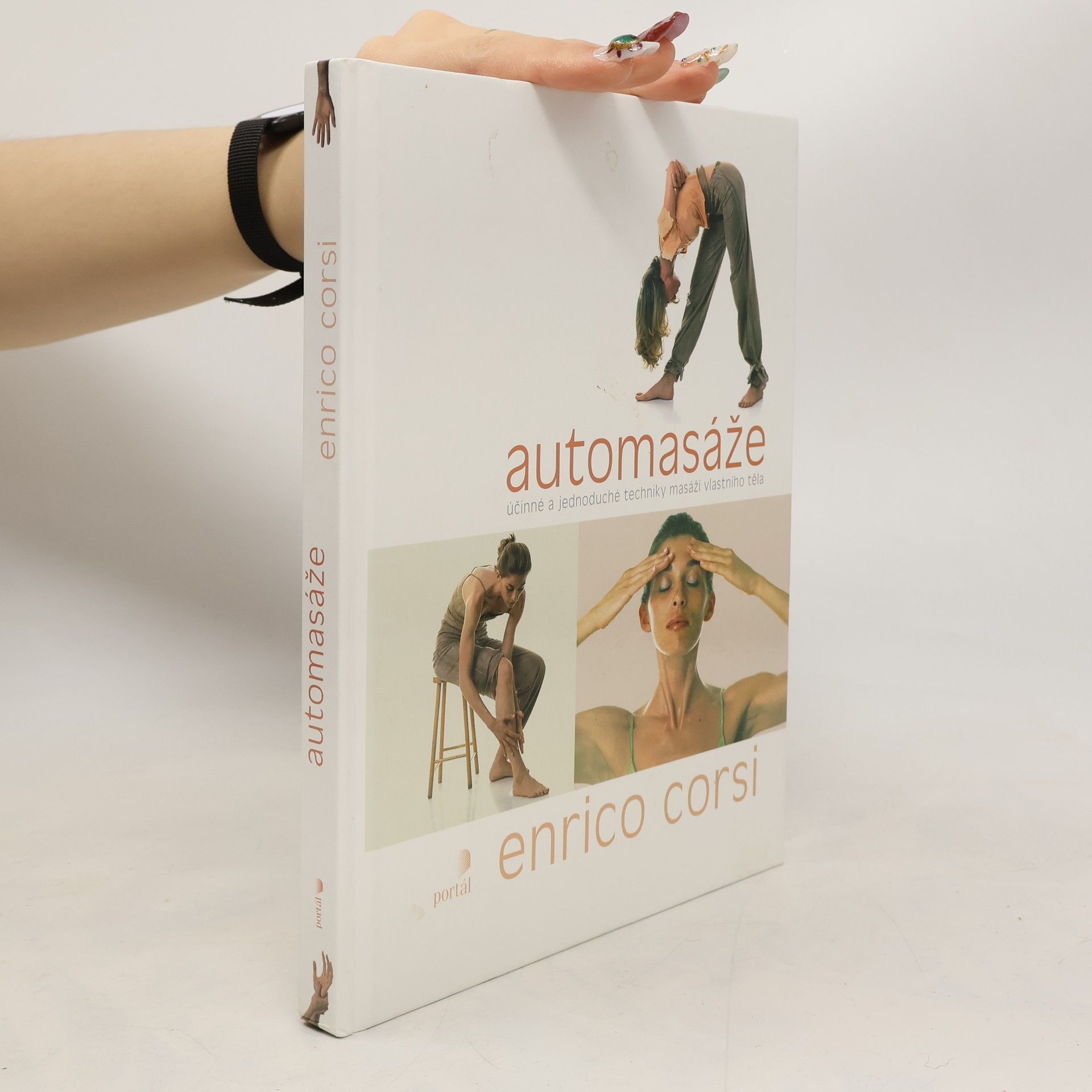 Enrico Corsi Automasáže : účinné a jednoduché techniky masáží vlastního těla