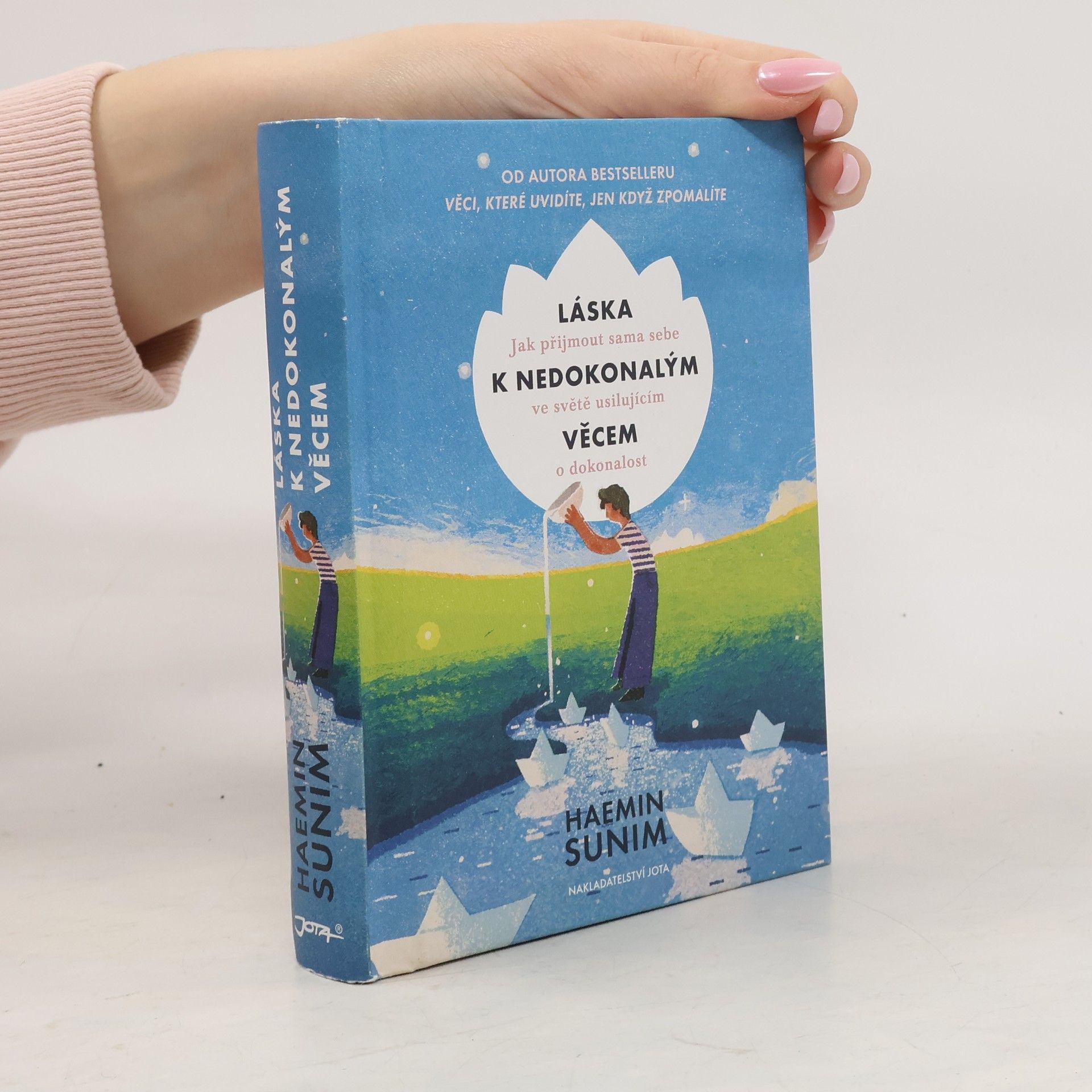 Hjemin Láska k nedokonalým věcem: Jak přijmout sama sebe ve světě usilujícím o dokonalost