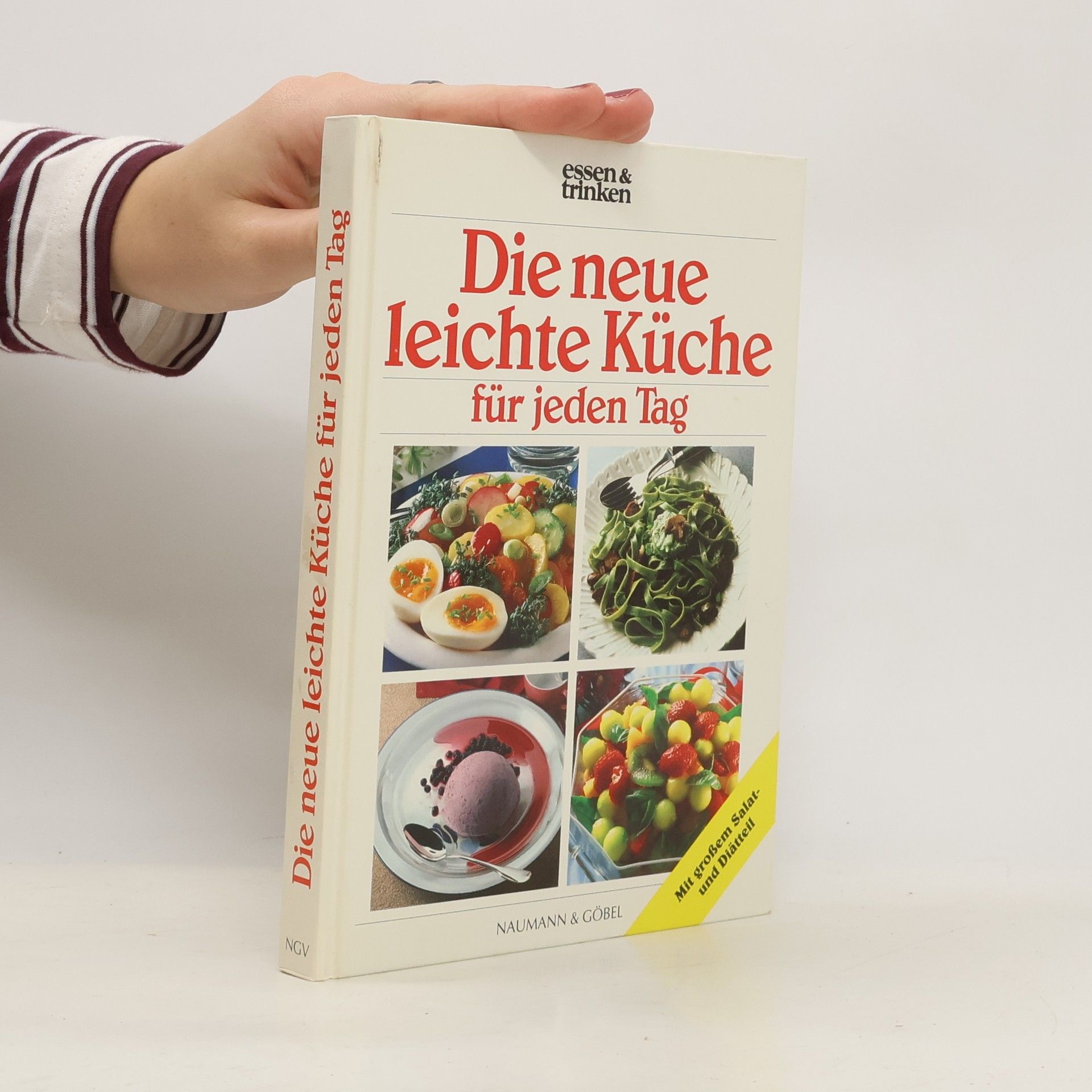 Die neue leichte Küche für jeden Tag