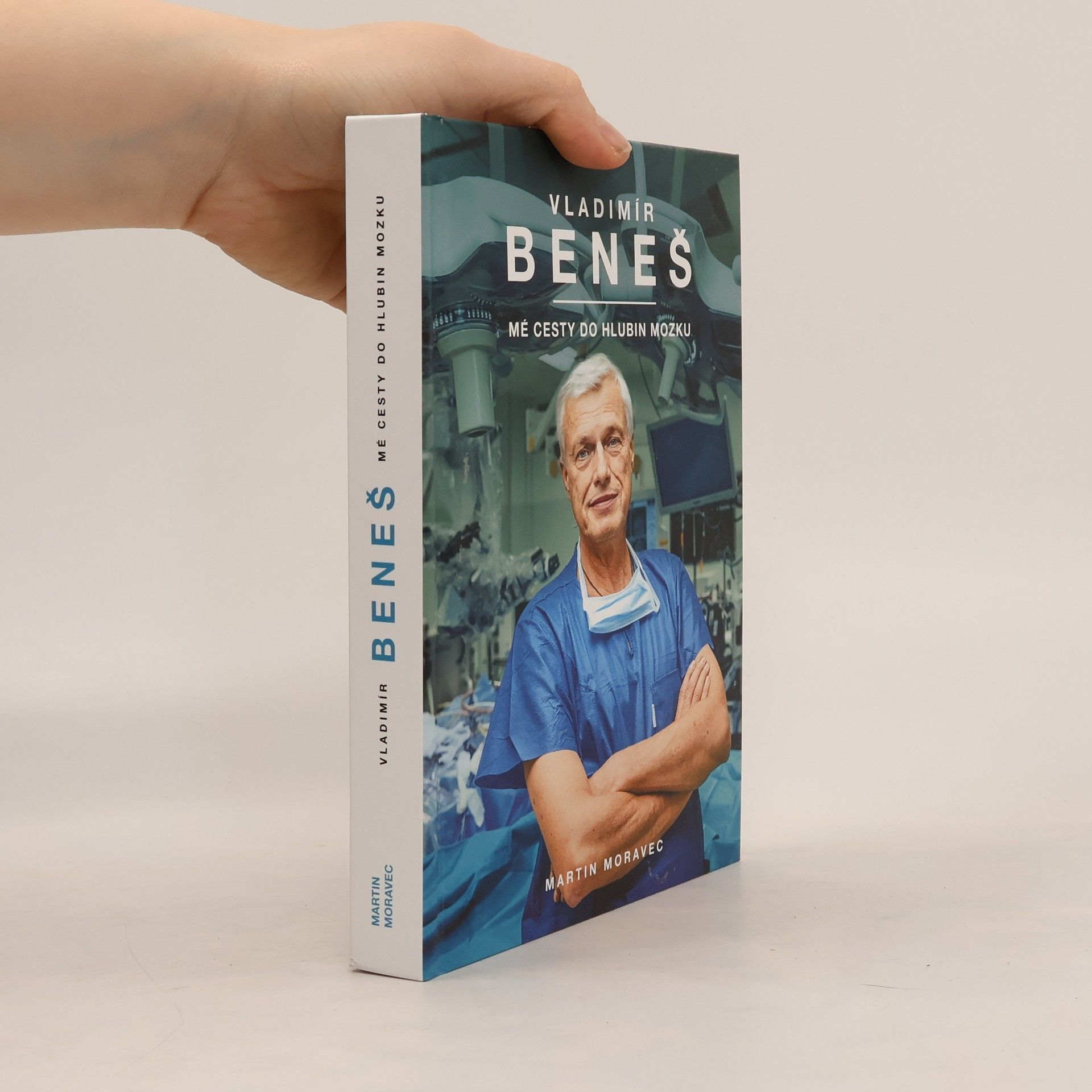 Vladimír Beneš Vladimír Beneš. Mé cesty do hlubin mozku