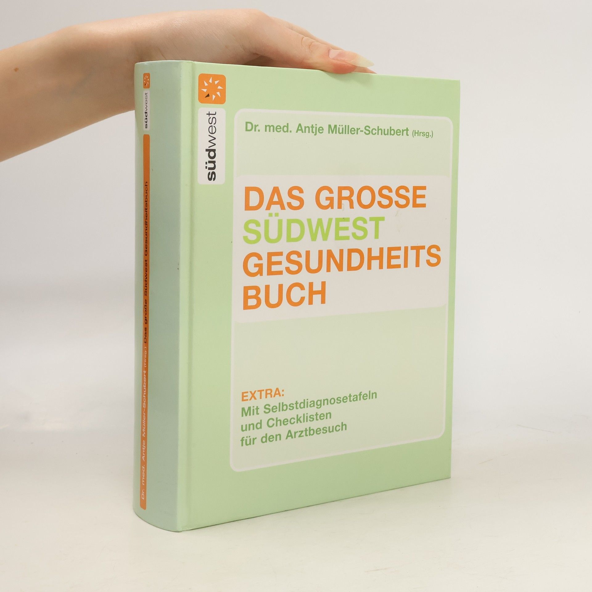 Antje Müller Das grosse Südwest-Gesundheitsbuch