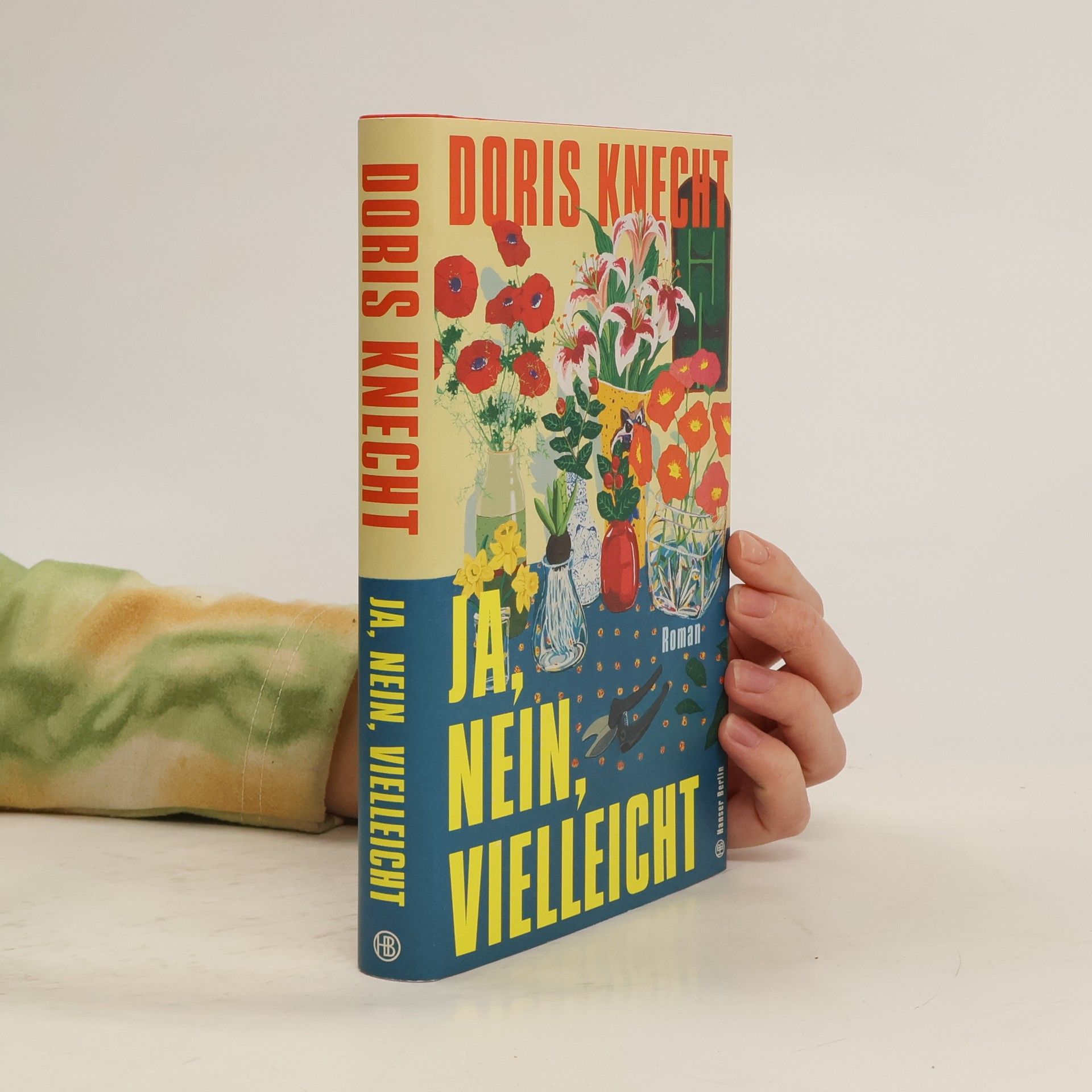 Doris Knecht Ja, nein, vielleicht