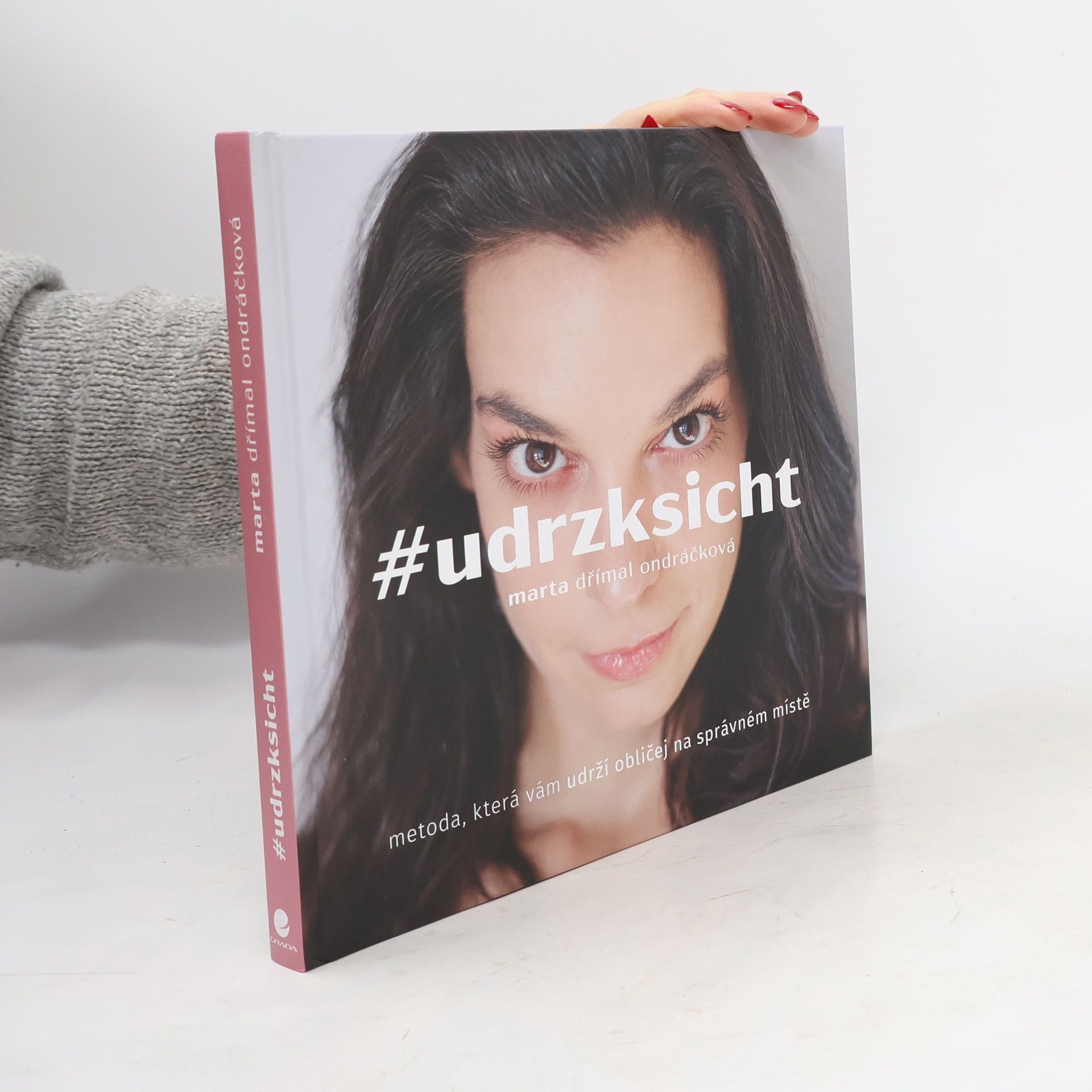 Marta Dřímal Ondráčková #udrzksicht: Metoda, která vám udrží obličej na správném místě