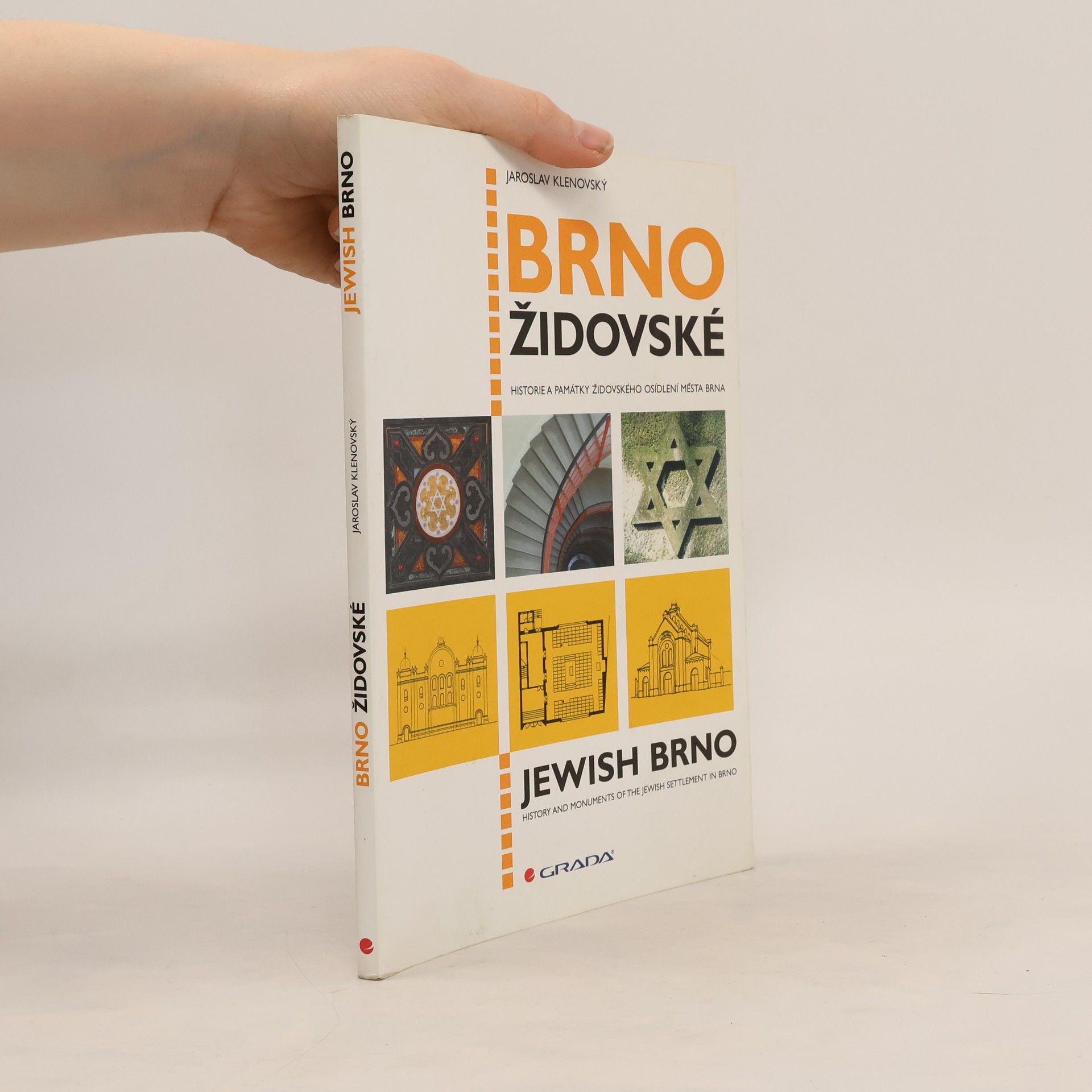 Jaroslav Klenovský Brno židovské. Historie a památky židovského osídlení města Brna
