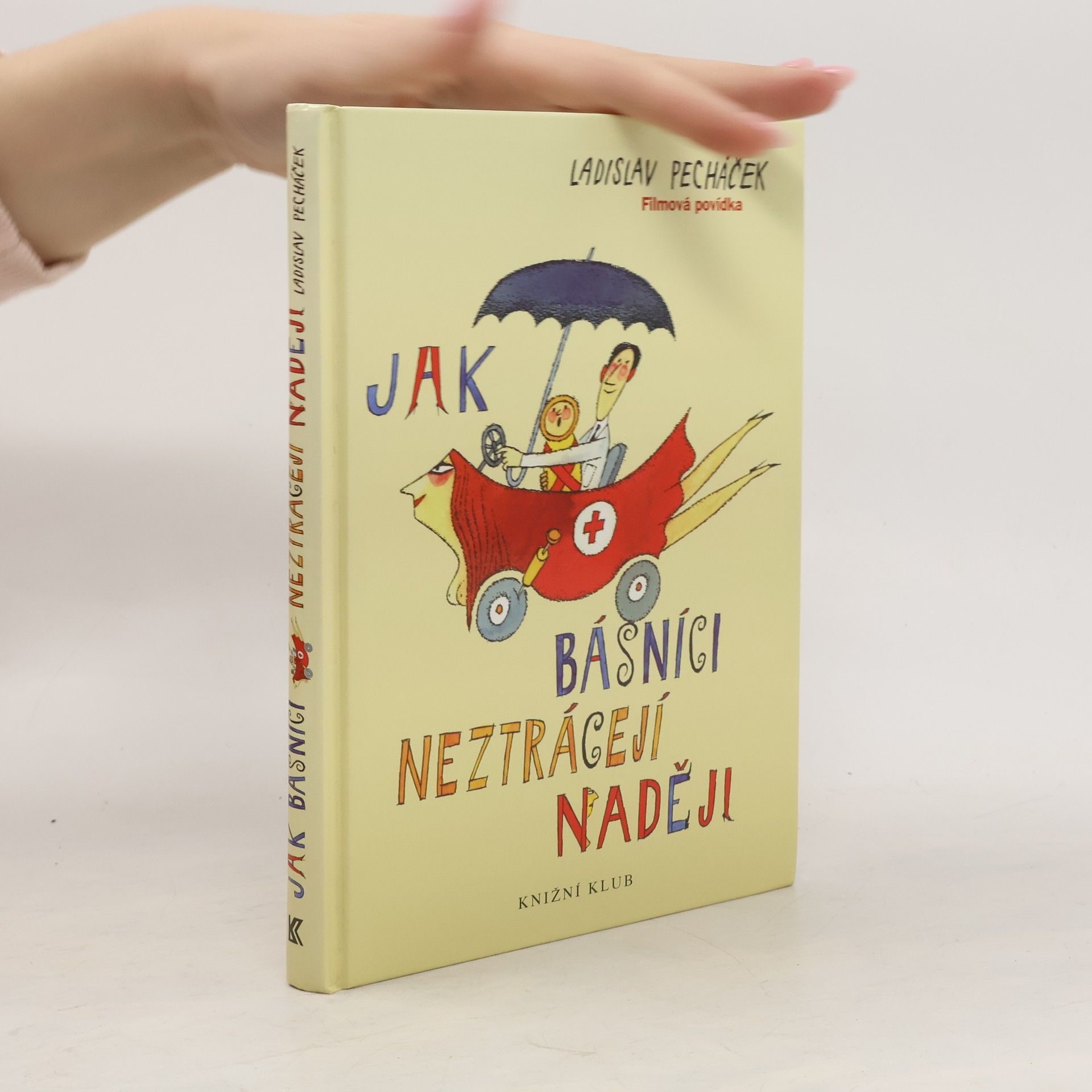 Jak básníci neztrácejí naději : filmová povídka