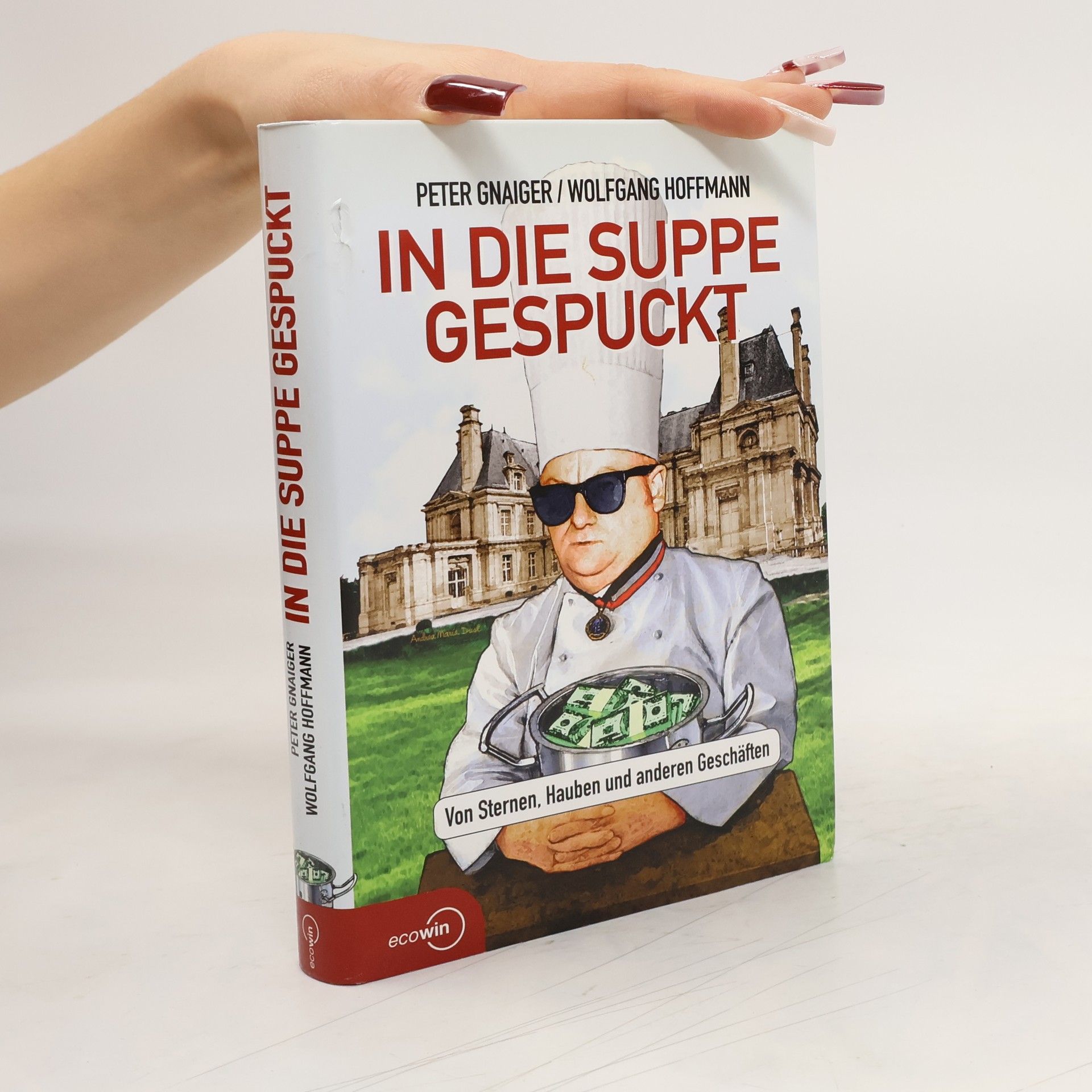 In die Suppe gespuckt