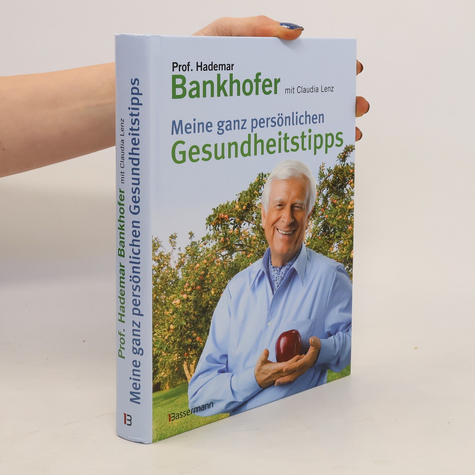 Hademar Bankhofer Meine ganz persönlichen Gesundheitstipps