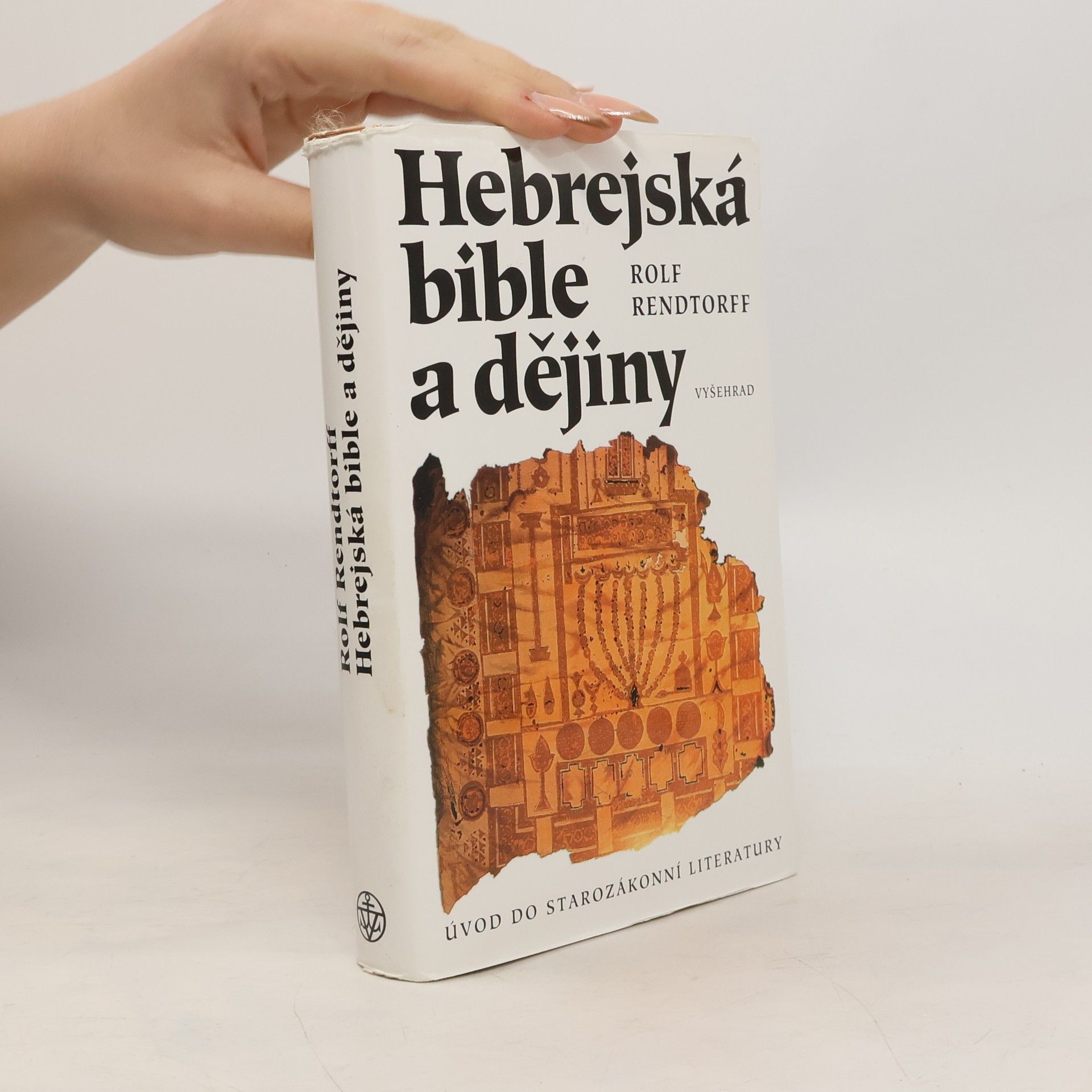 Rolf Rendtorff Hebrejská bible a dějiny