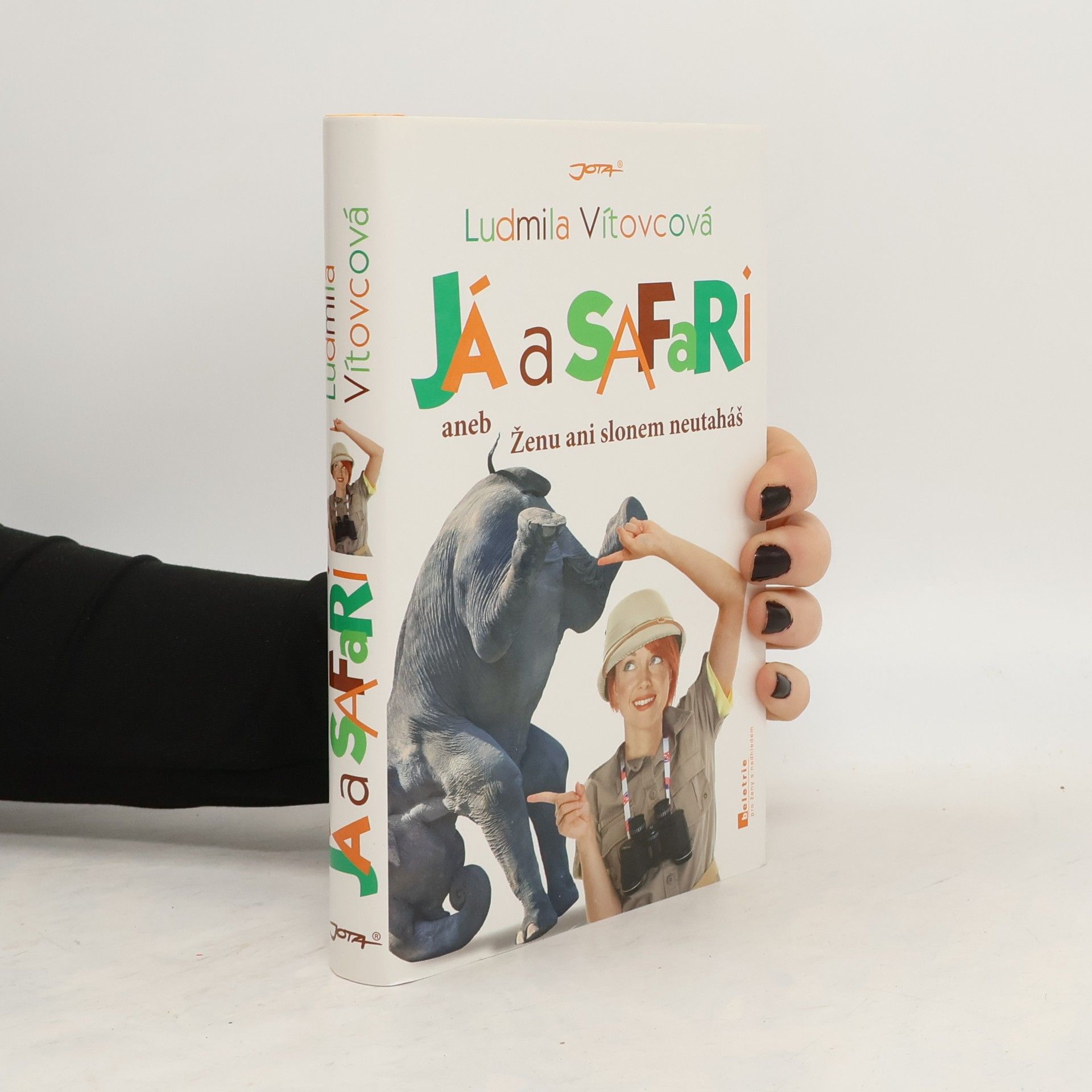 Já a safari. Ženu ani slonem neutaháš
