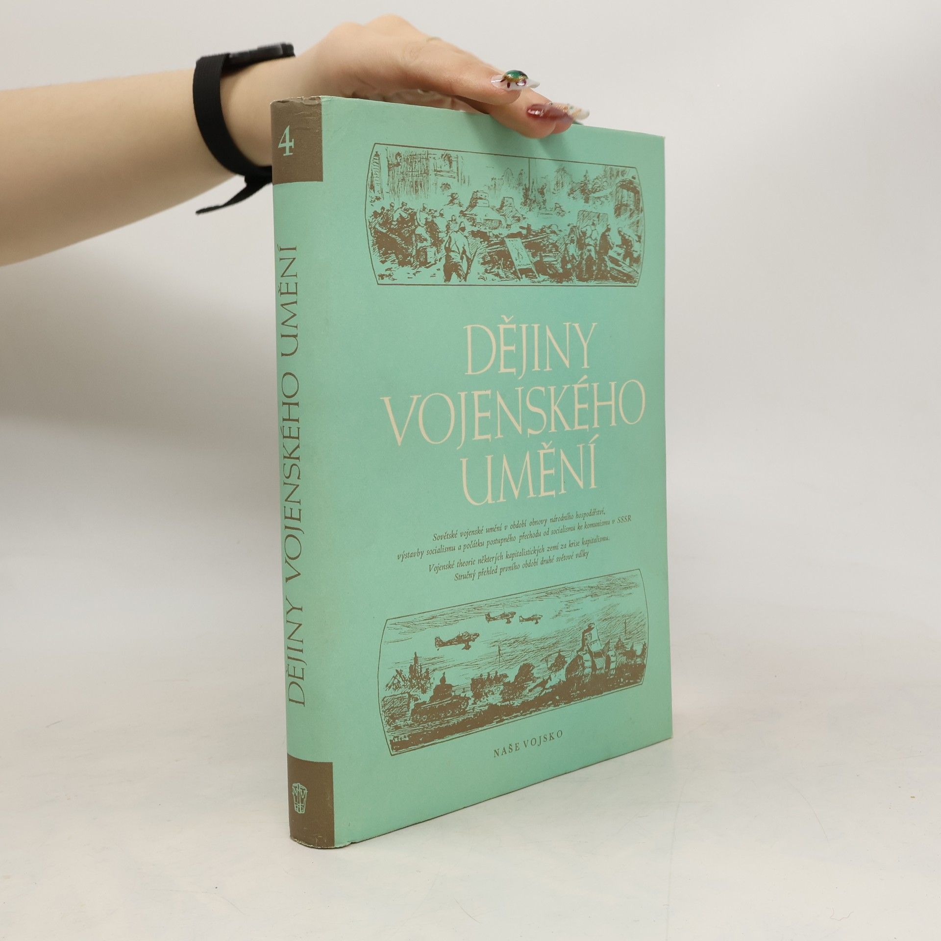 Collectif d'auteurs Dějiny vojenského umění 4