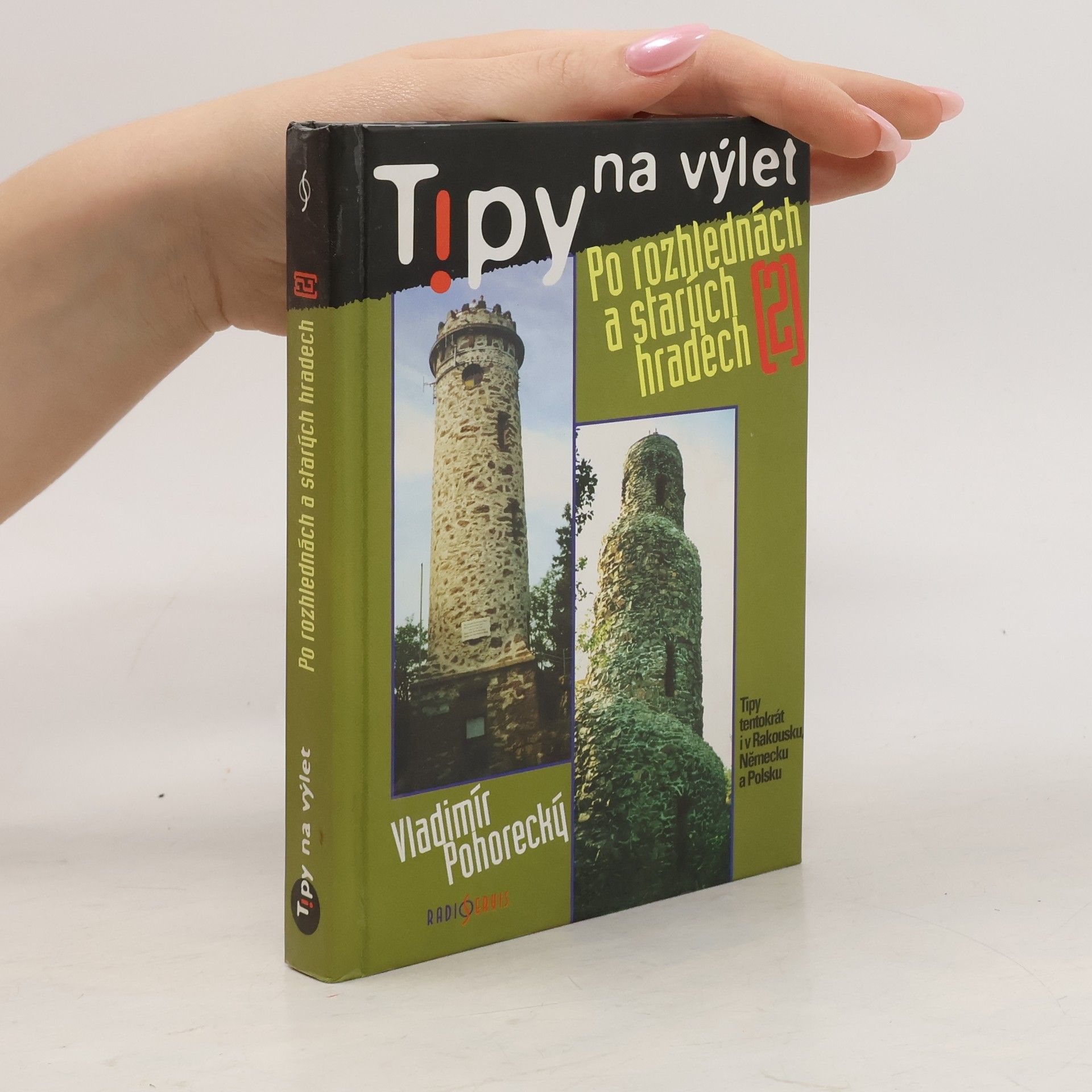 Vladimír Pohorecký Po rozhlednách a starých hradech 2