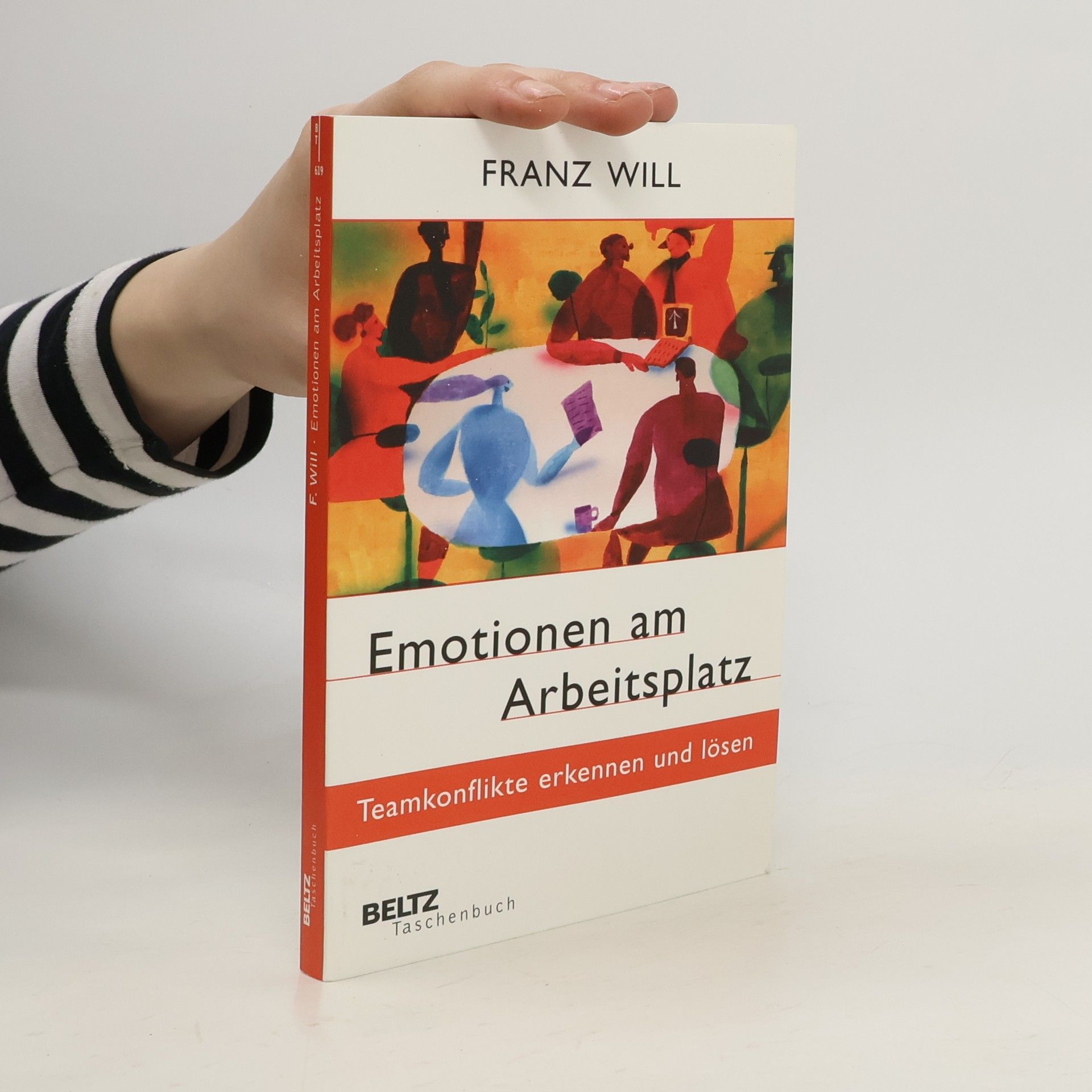 Franz Will Emotionen am Arbeitsplatz