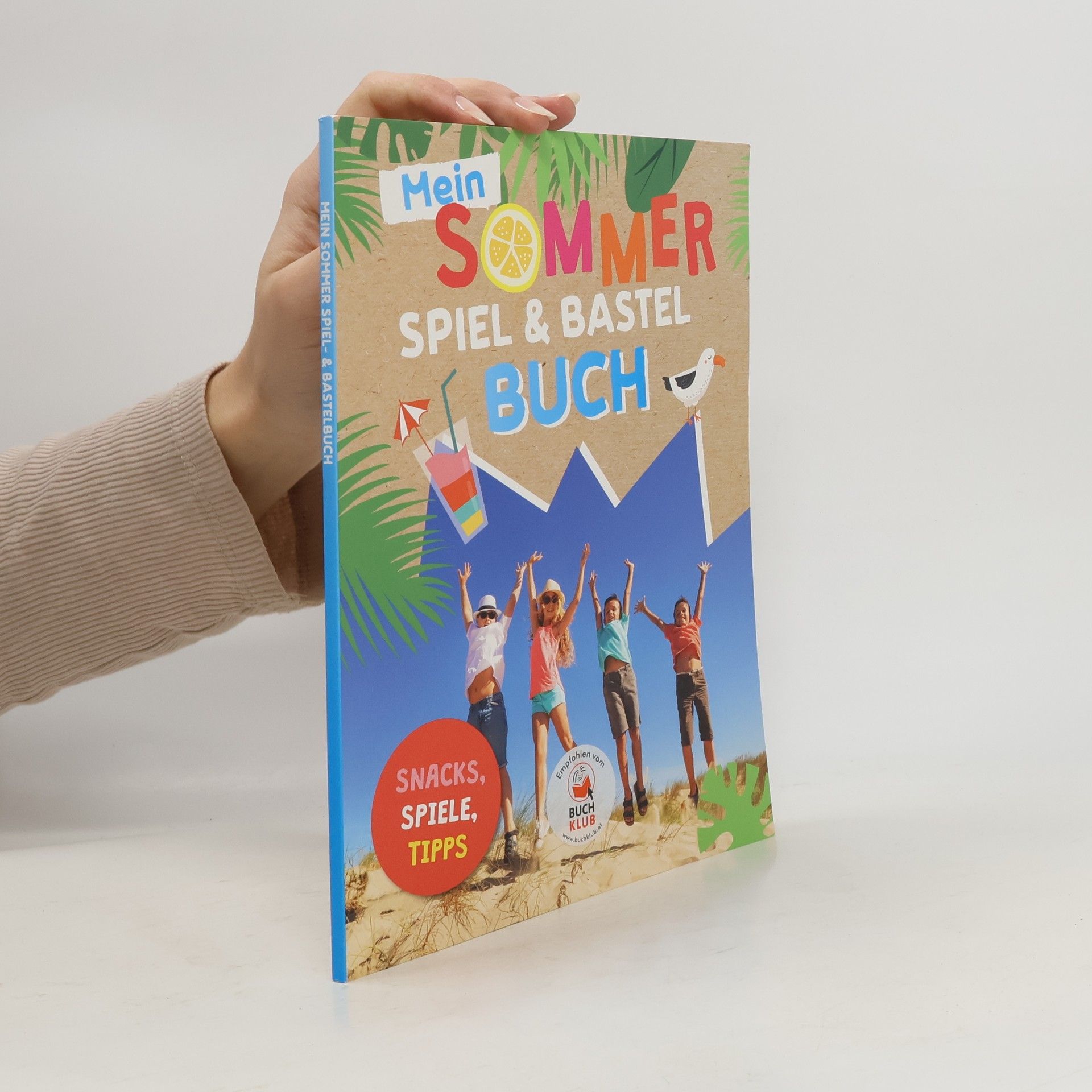 Autorenkollektiv Mein Sommer Spiel & Bastel Buch