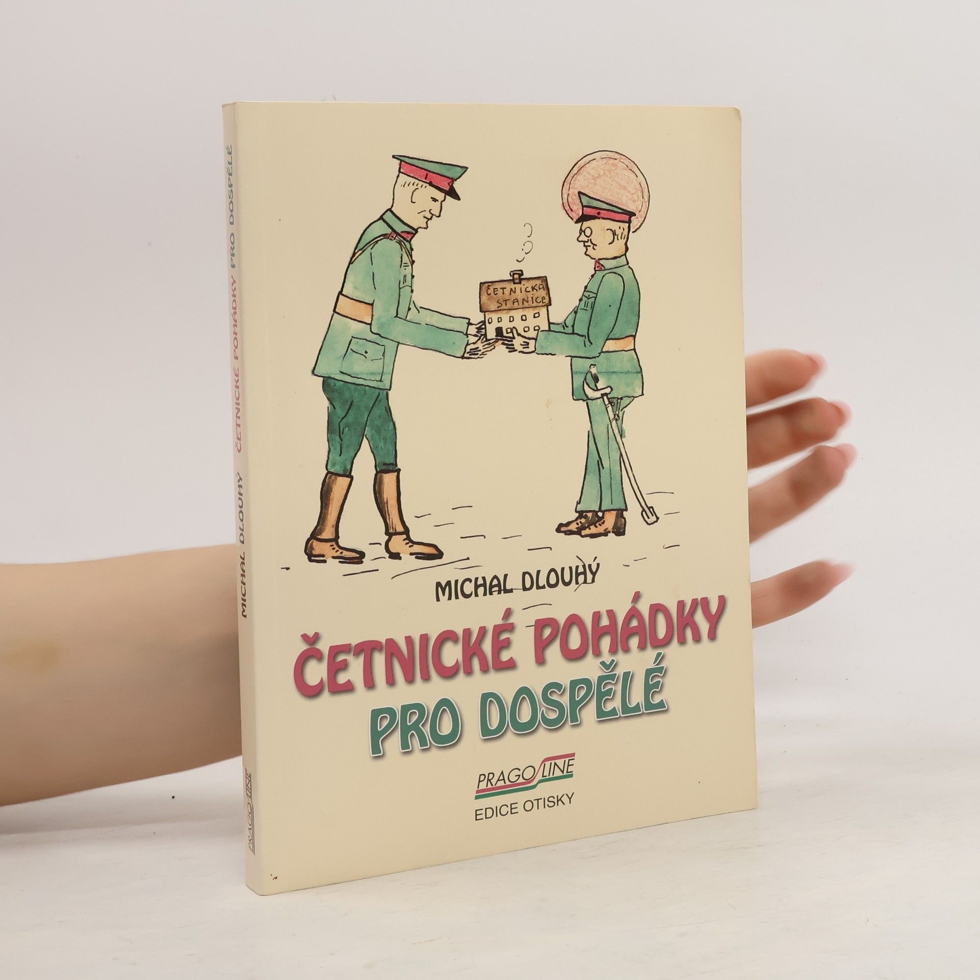 Michal Dlouhý Četnické pohádky pro dospělé