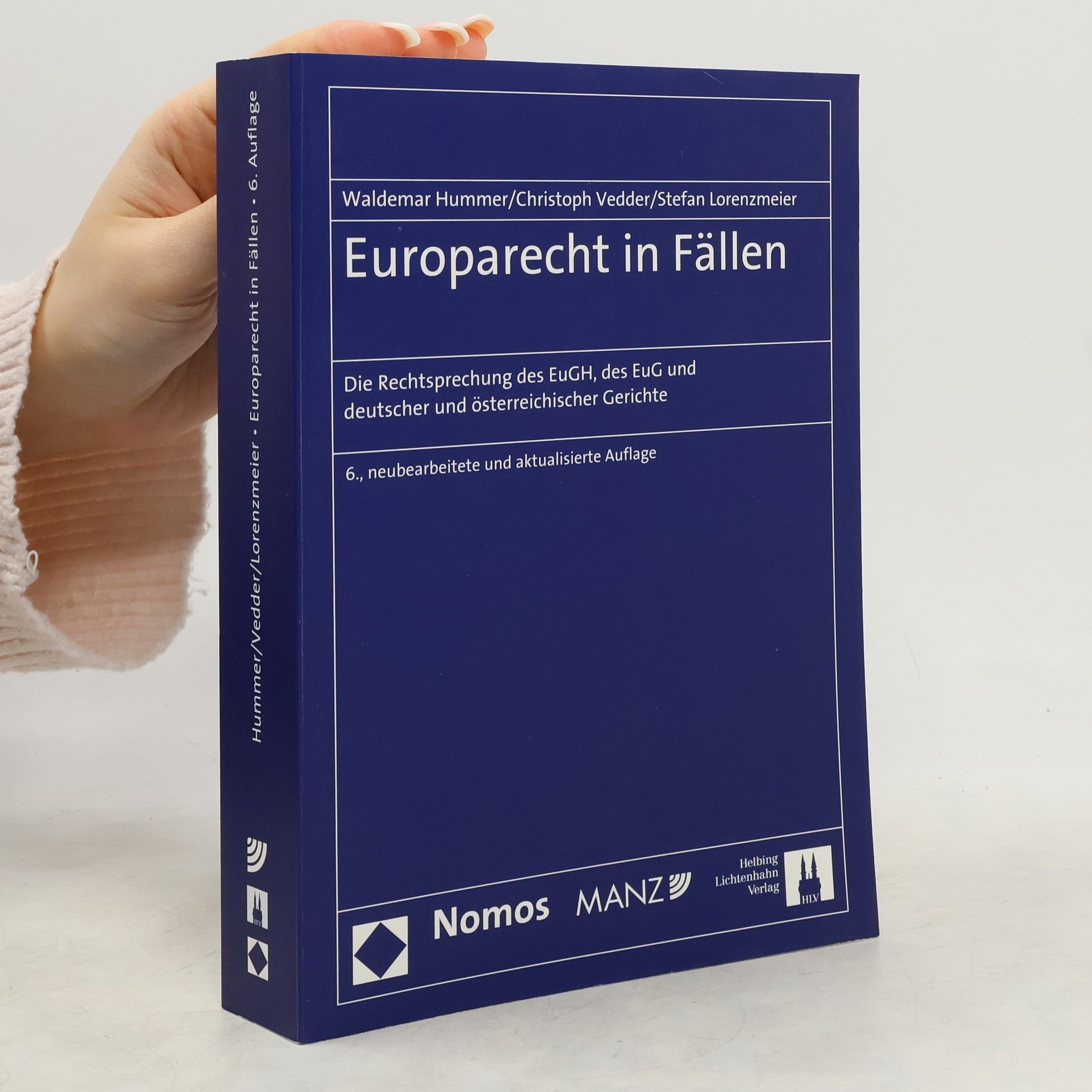 Waldemar Hummer Europarecht in Fällen