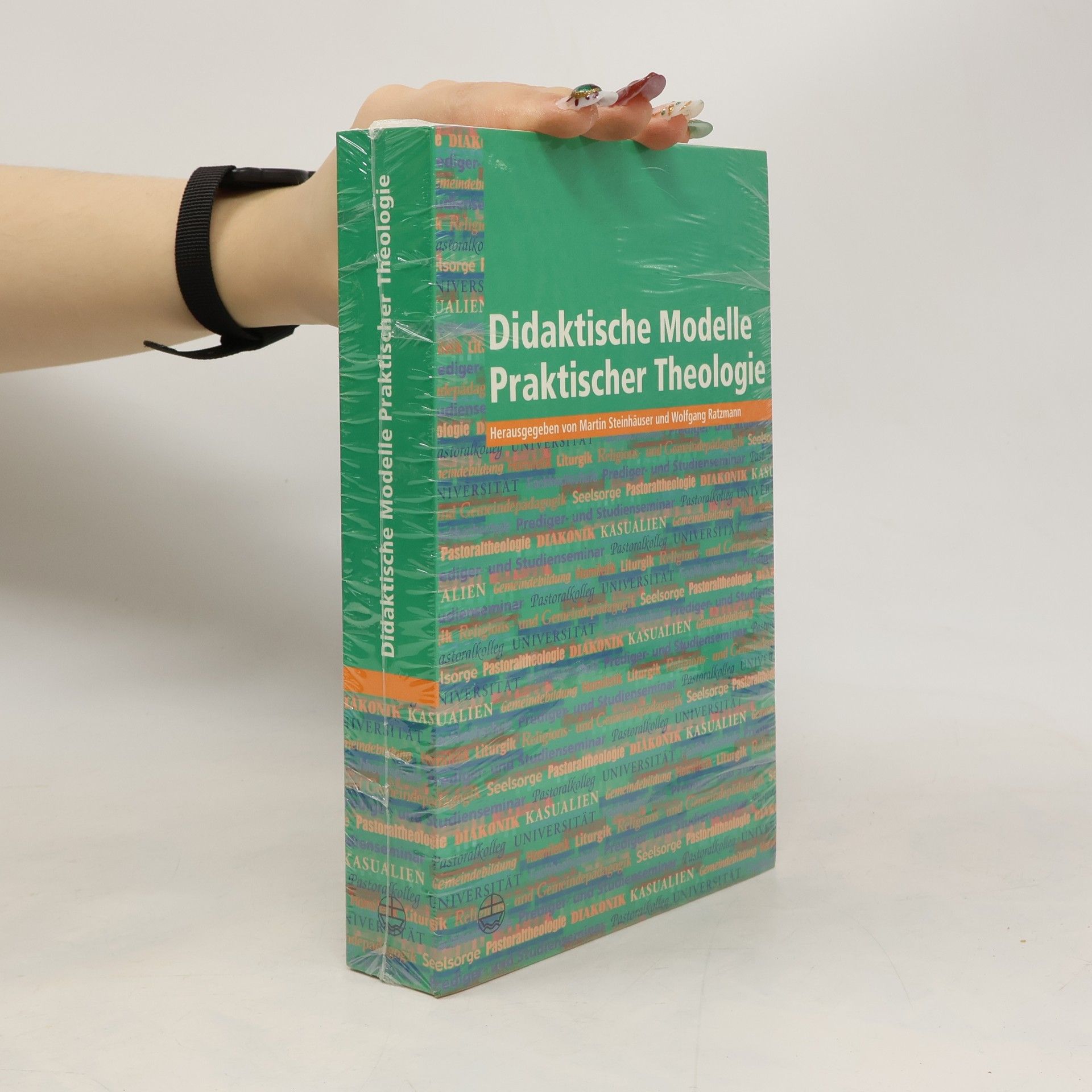 Wolfgang Ratmann Didaktische Modelle praktischer Theologie