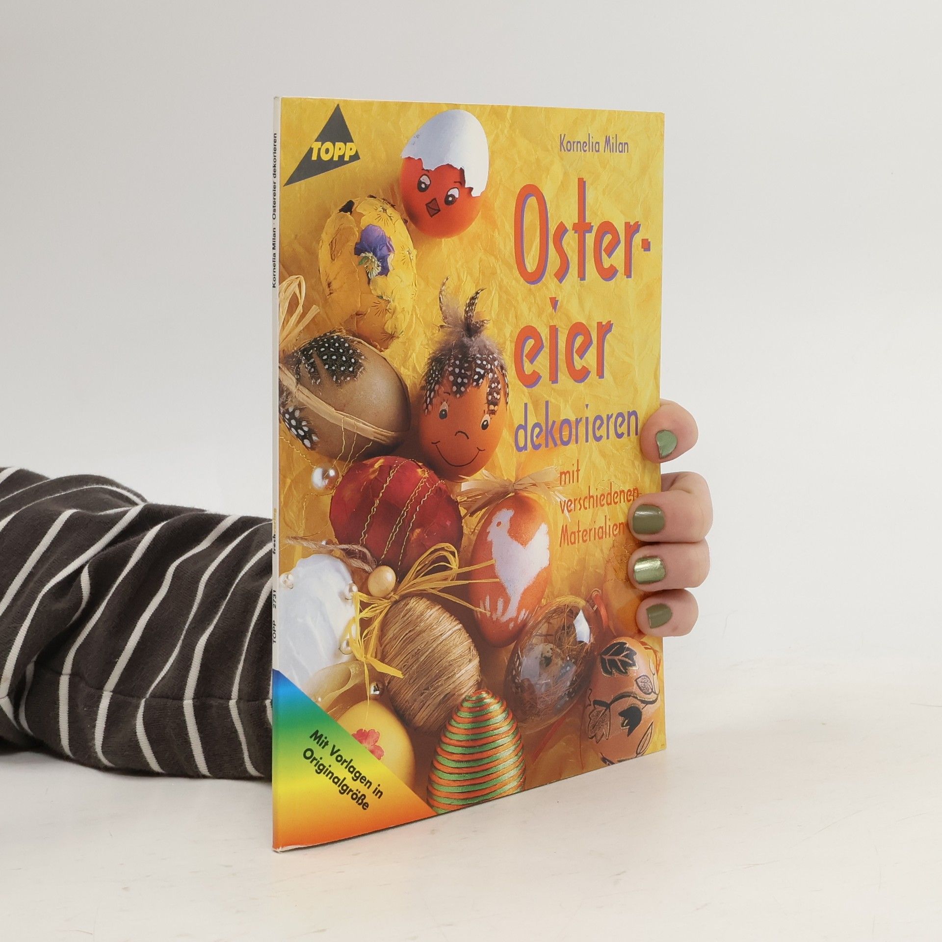 Kornelia Milan Ostereier dekorieren mit verschiedenen Materialien